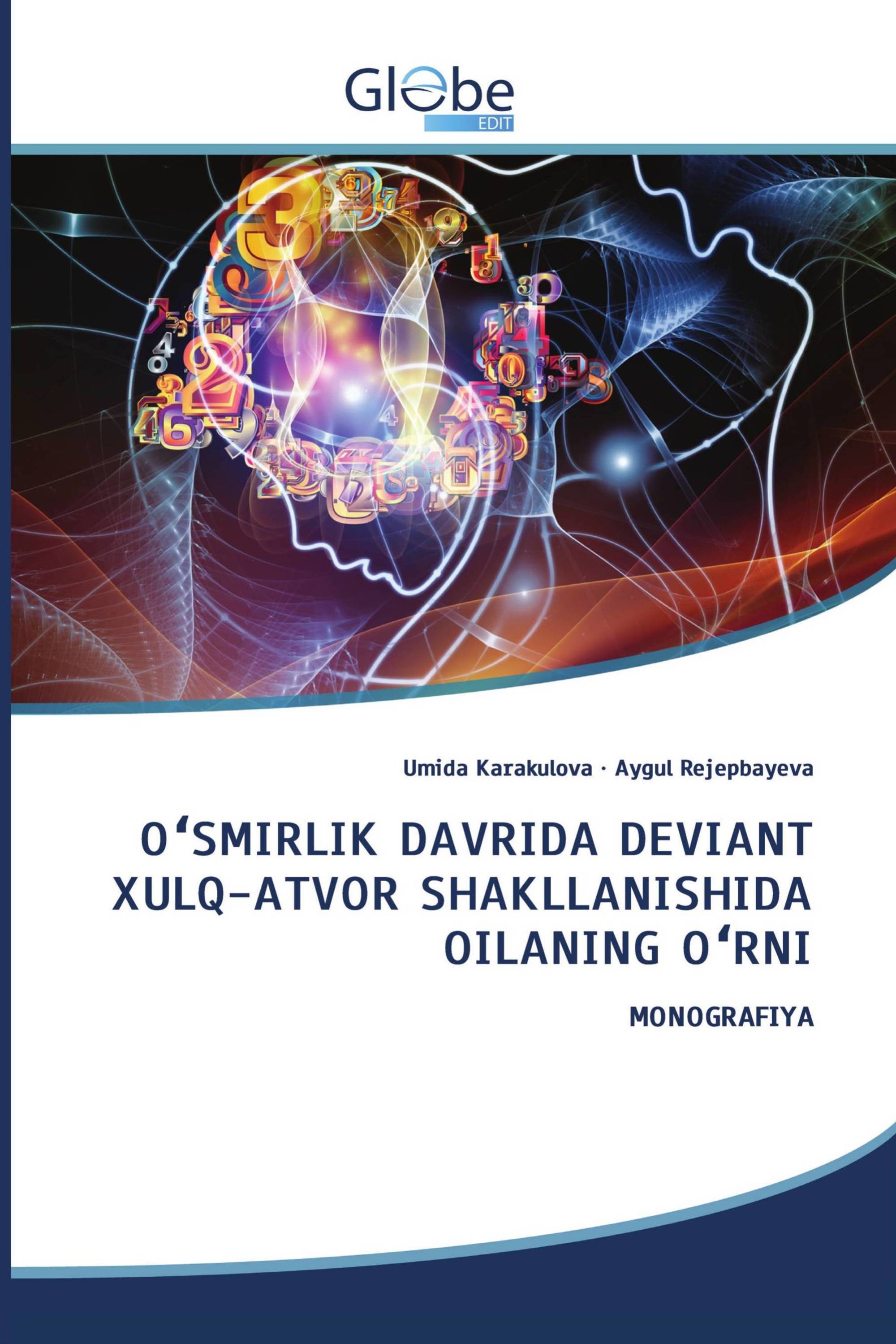 OʻSMIRLIK DAVRIDA DEVIANT XULQ-ATVOR SHAKLLANISHIDA OILANING OʻRNI