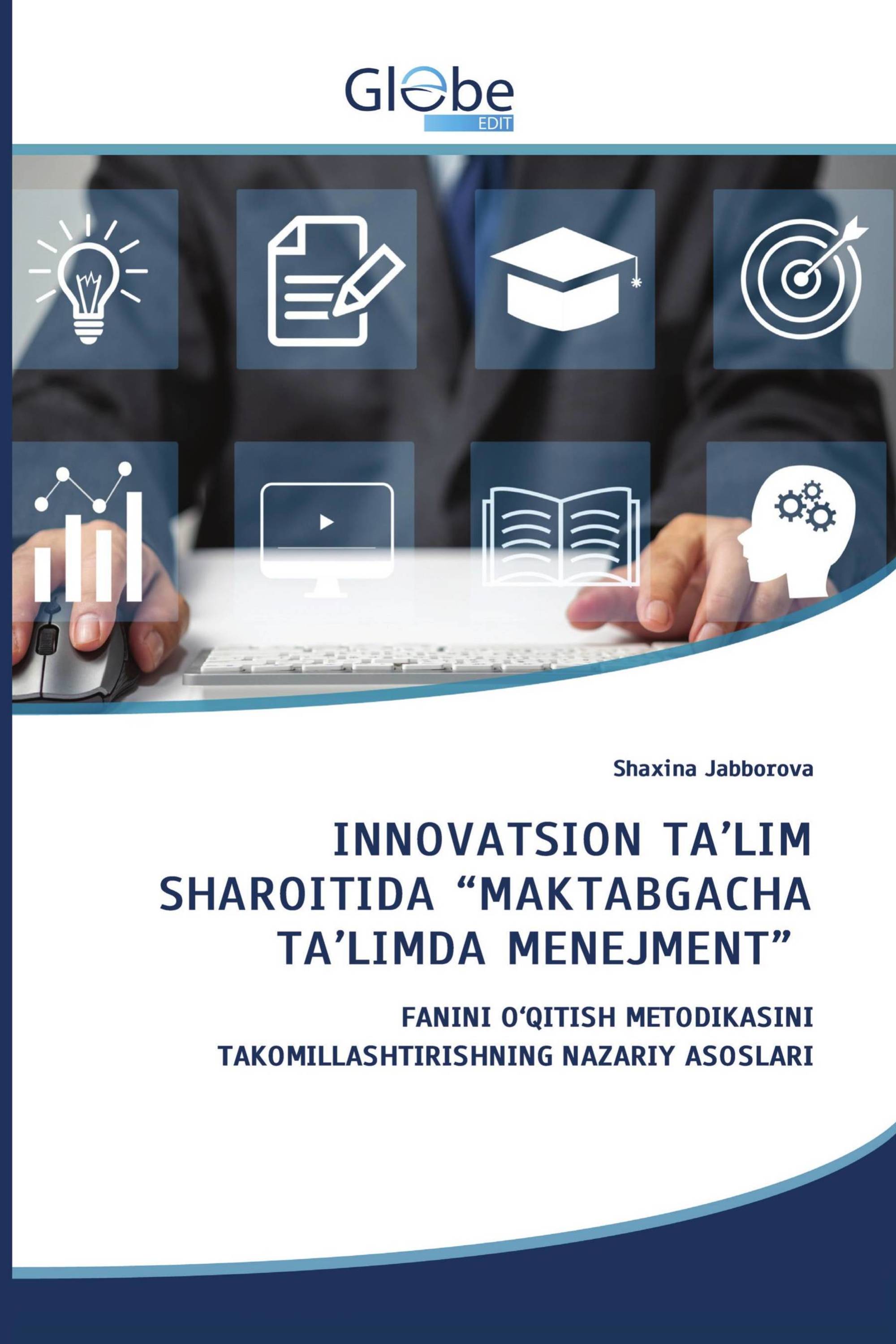 INNOVATSION TA’LIM SHAROITIDA “MAKTABGACHA TA’LIMDA MENEJMENT”