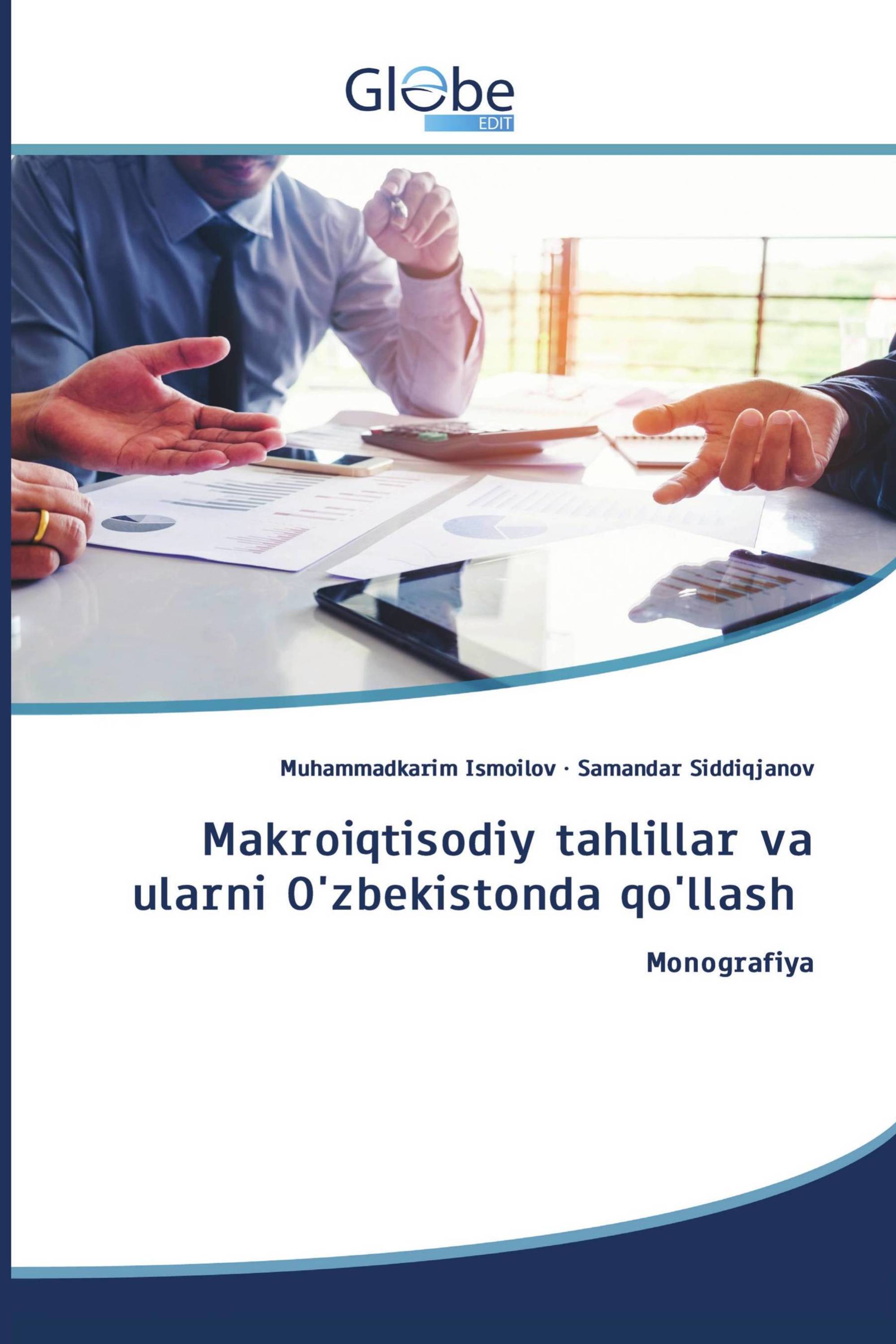 Makroiqtisodiy tahlillar va ularni O'zbekistonda qo'llash