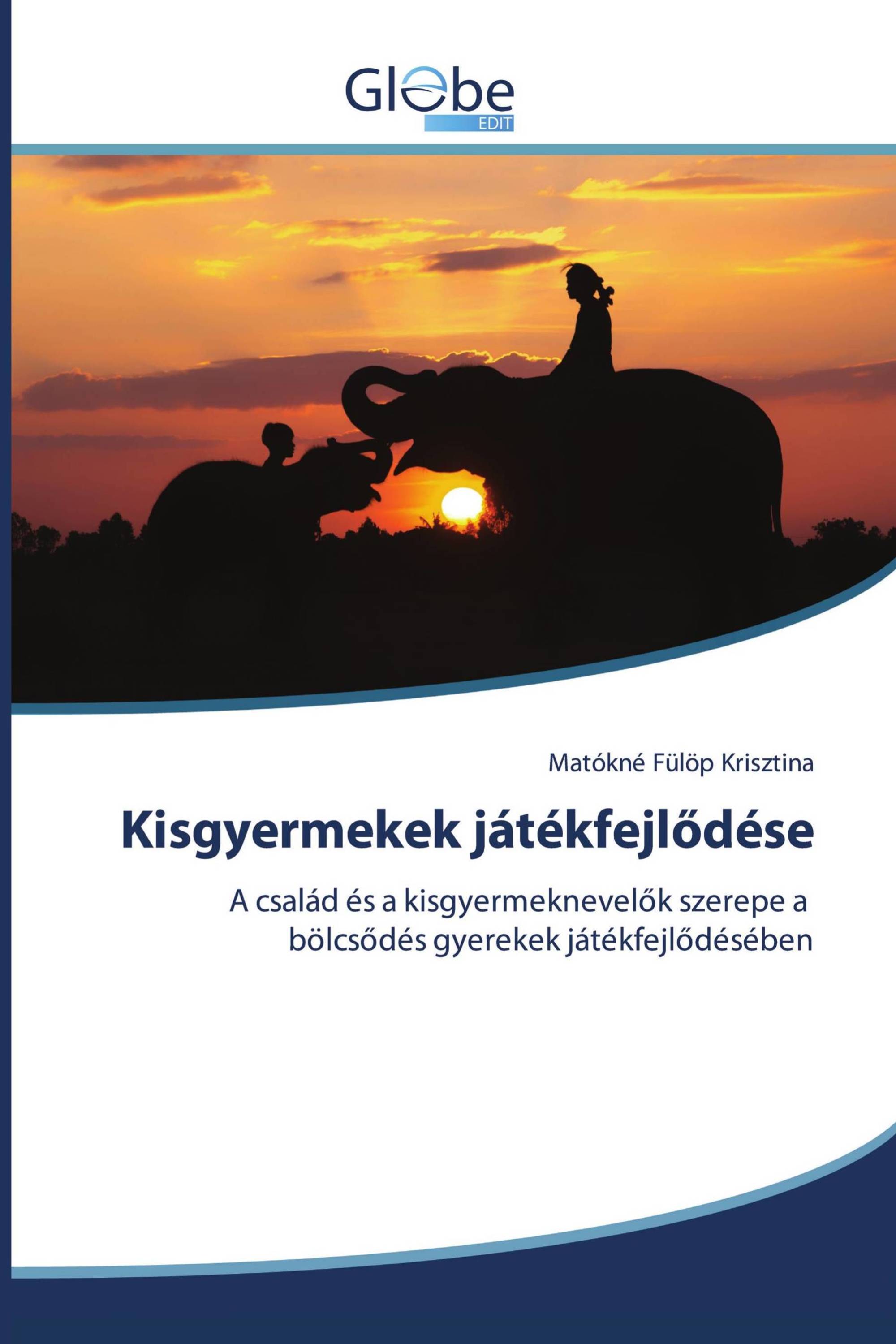 Kisgyermekek játékfejlődése