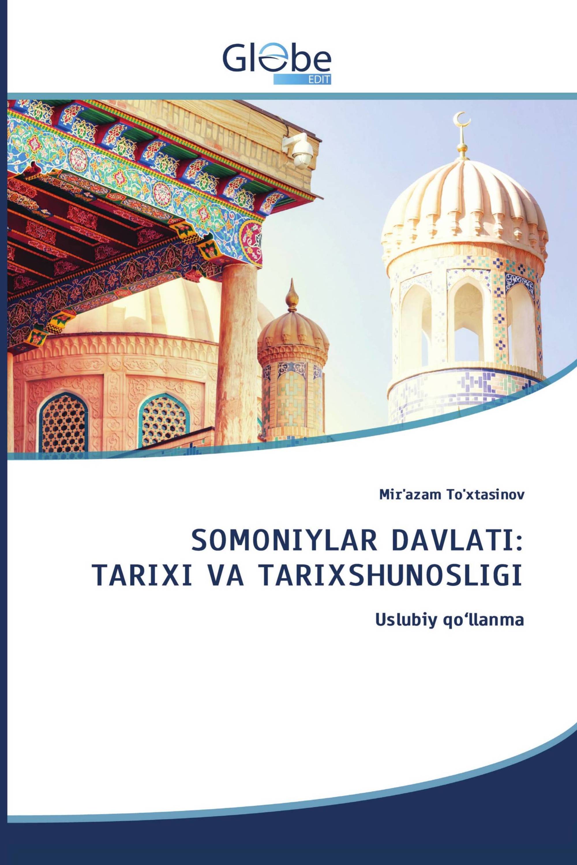 SOMONIYLAR DAVLATI: TARIXI VA TARIXSHUNOSLIGI