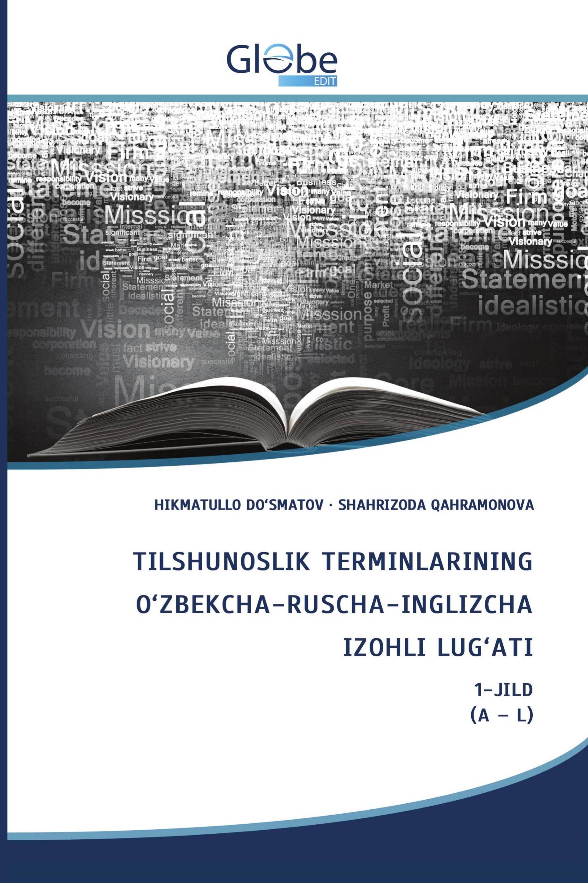 TILSHUNOSLIK TERMINLARINING O‘ZBEKCHA-RUSCHA-INGLIZCHA IZOHLI LUG‘ATI