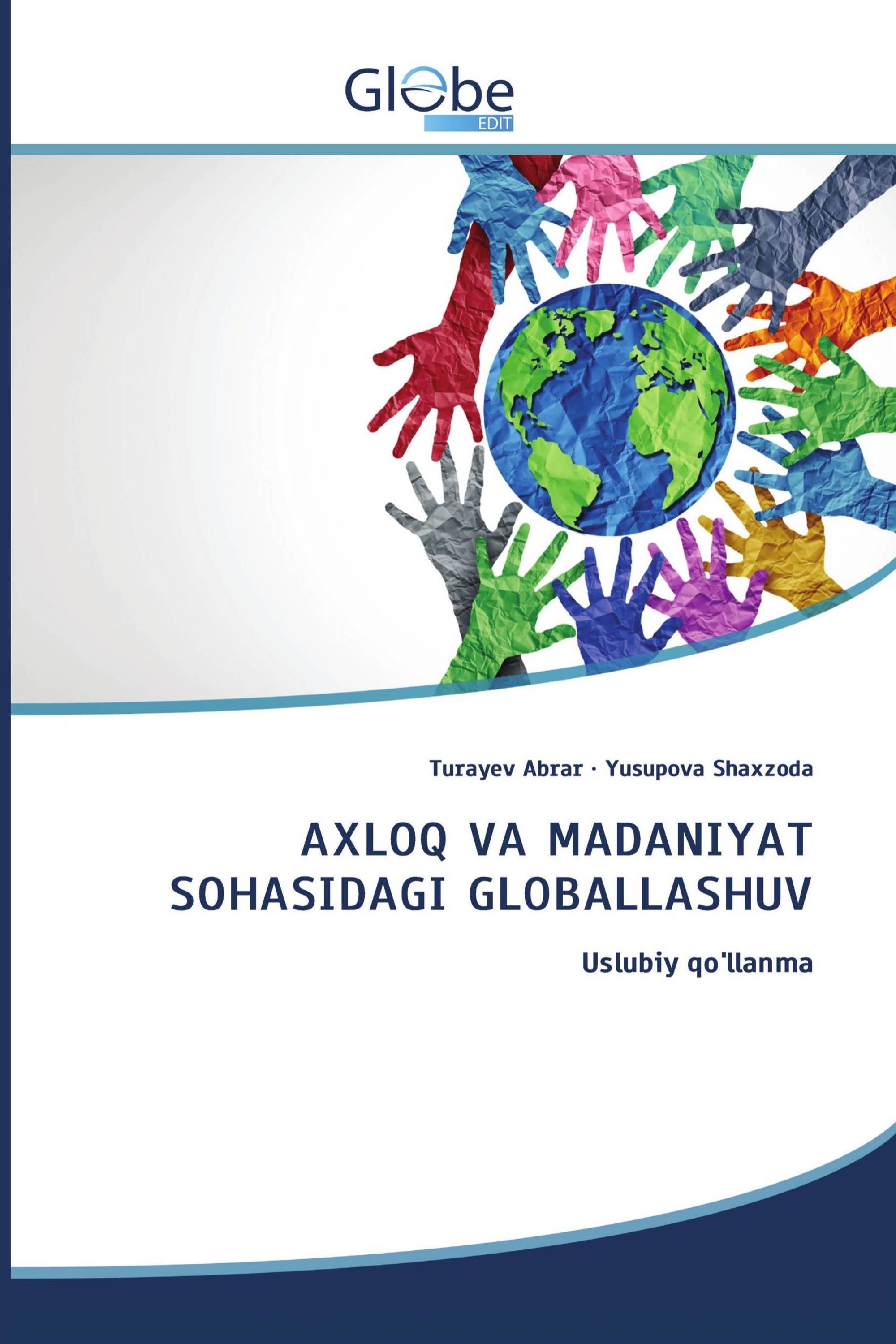 AXLOQ VA MADANIYAT SOHASIDAGI GLOBALLASHUV