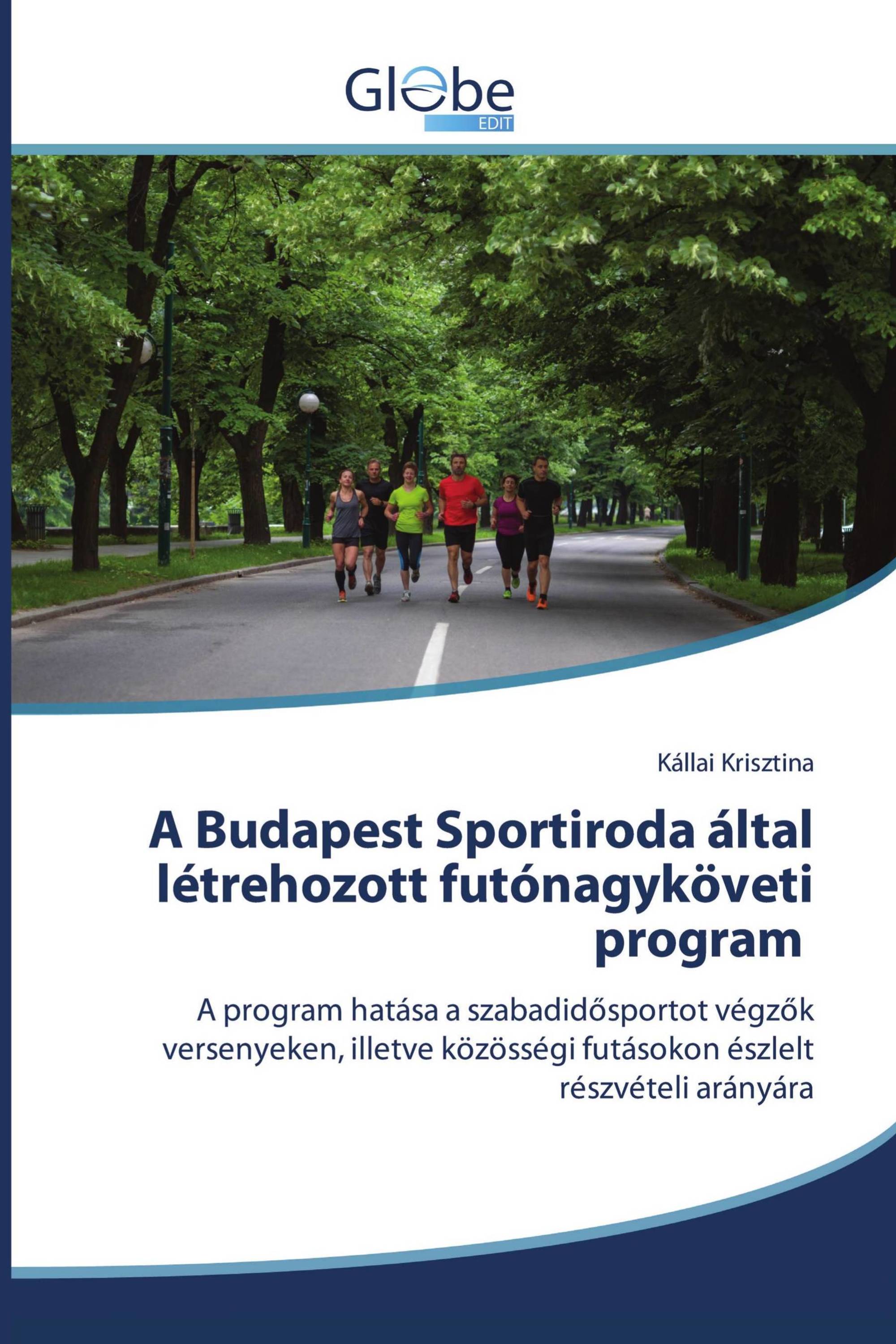 A Budapest Sportiroda által létrehozott futónagyköveti program