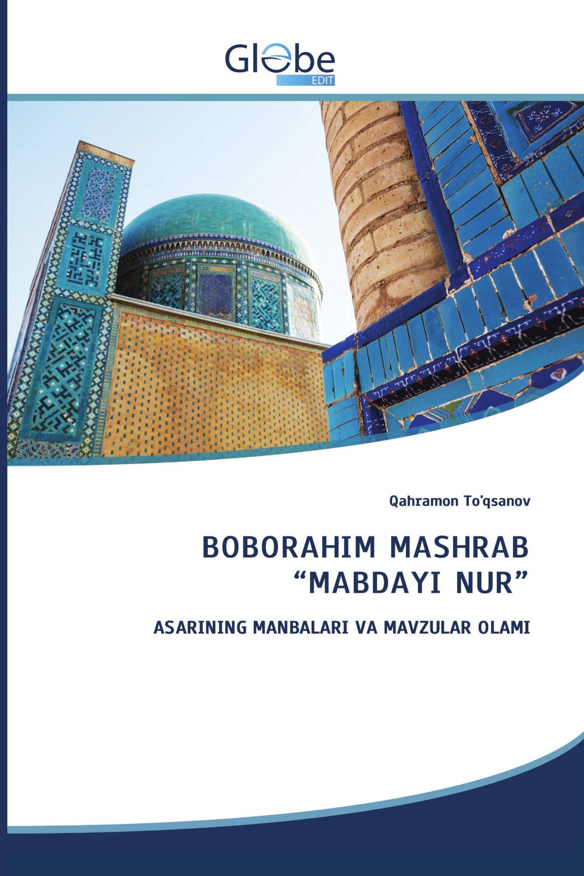 BOBORAHIM MASHRAB “MABDAYI NUR”