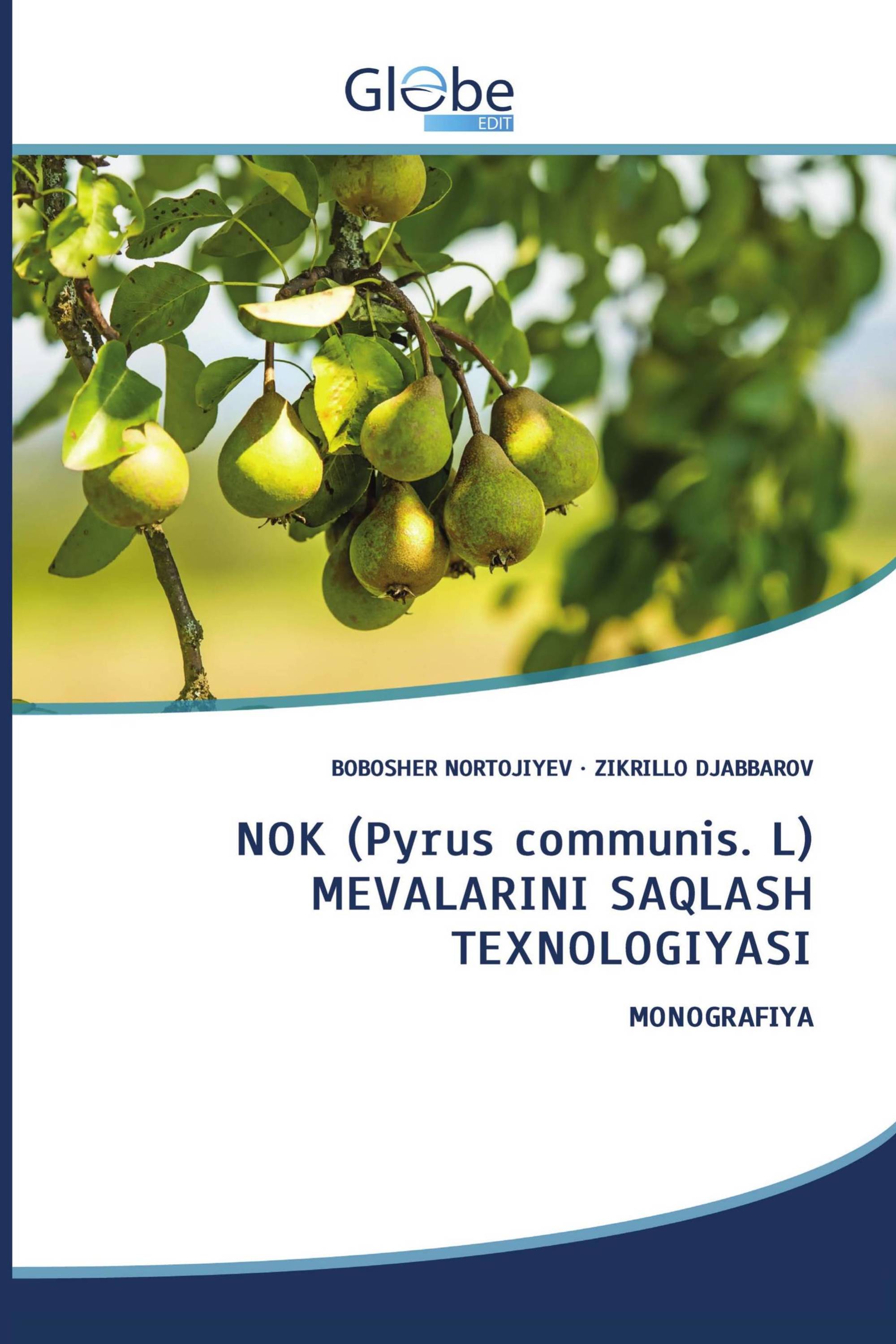 NOK (Pyrus communis. L) MEVALARINI SAQLASH TEXNOLOGIYASI