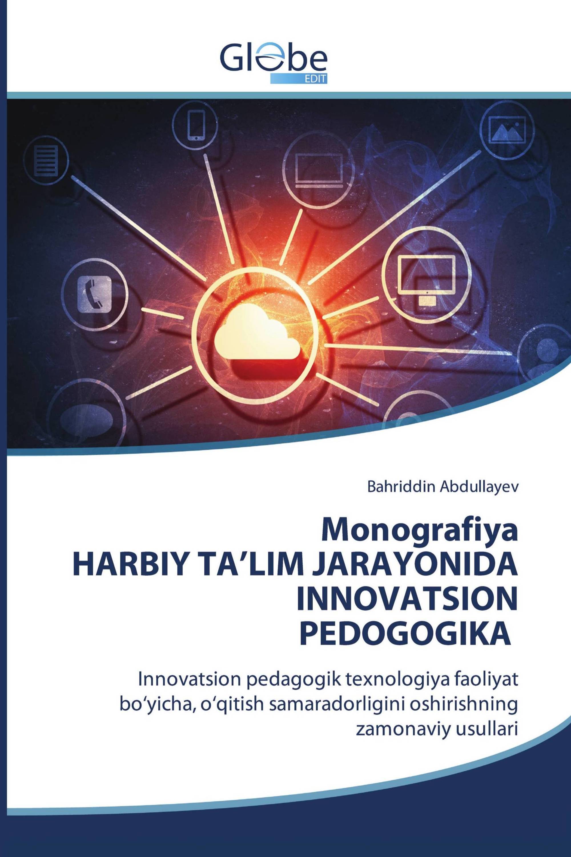 Monografiya HARBIY TA’LIM JARAYONIDA INNOVATSION PEDOGOGIKA