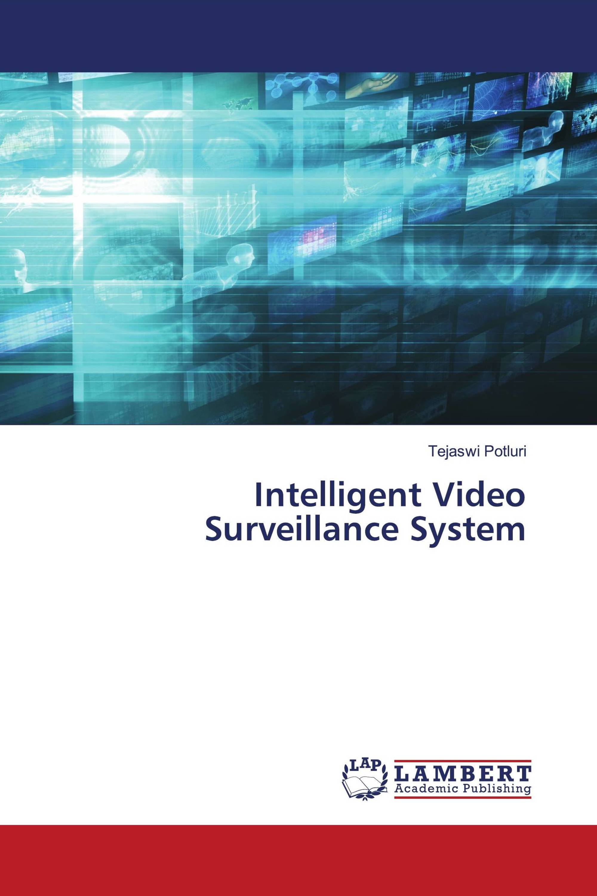 Intelligent Video Surveillance System / 978-620-6-84318-4 ...