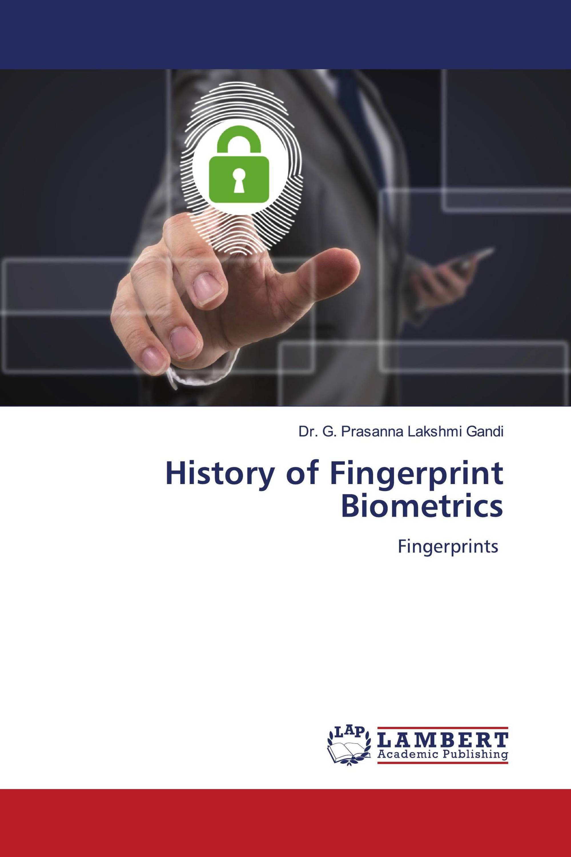 History of Fingerprint Biometrics