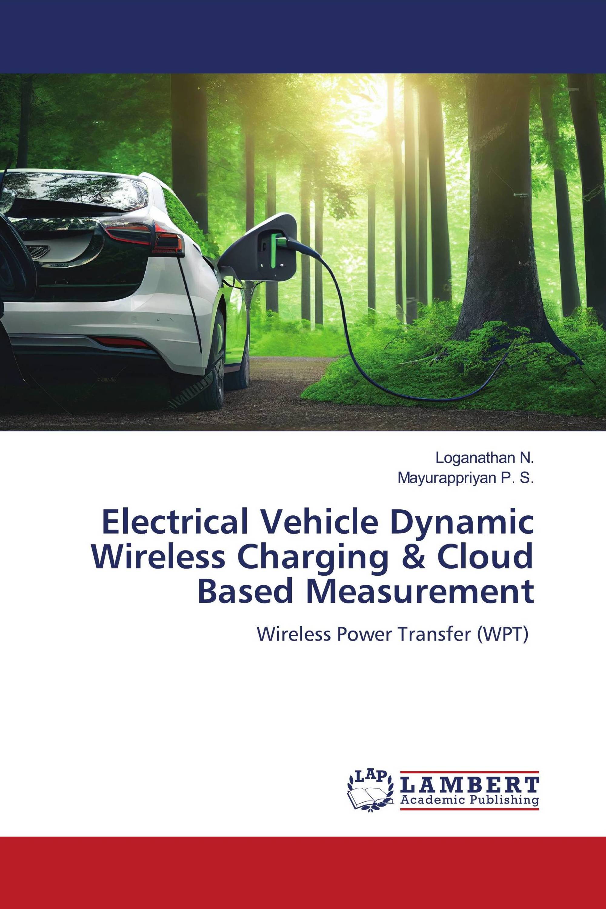 Electrical Vehicle Dynamic Wireless Charging & Cloud Based Measurement