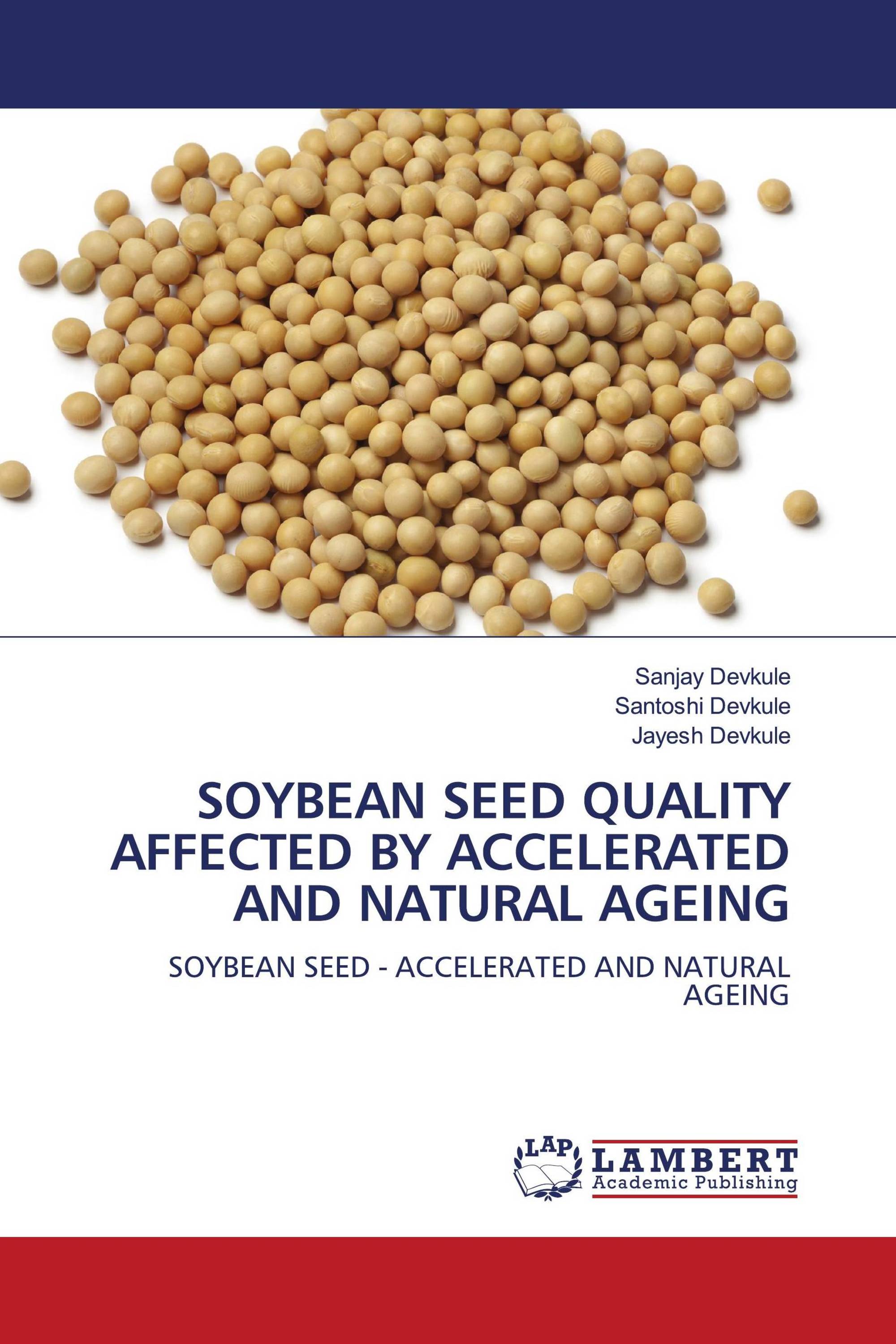 SOYBEAN SEED QUALITY AFFECTED BY ACCELERATED AND NATURAL AGEING