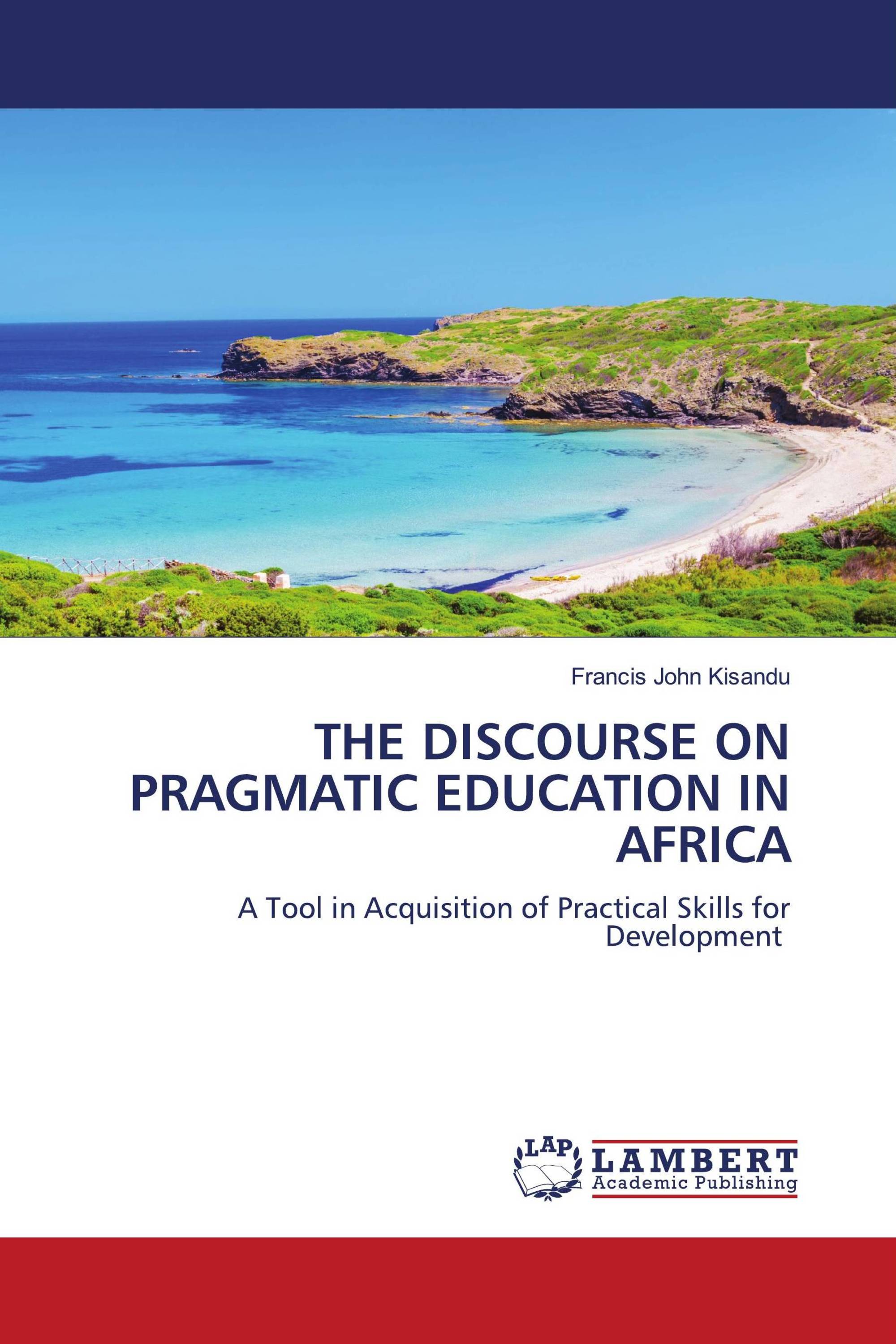 THE DISCOURSE ON PRAGMATIC EDUCATION IN AFRICA