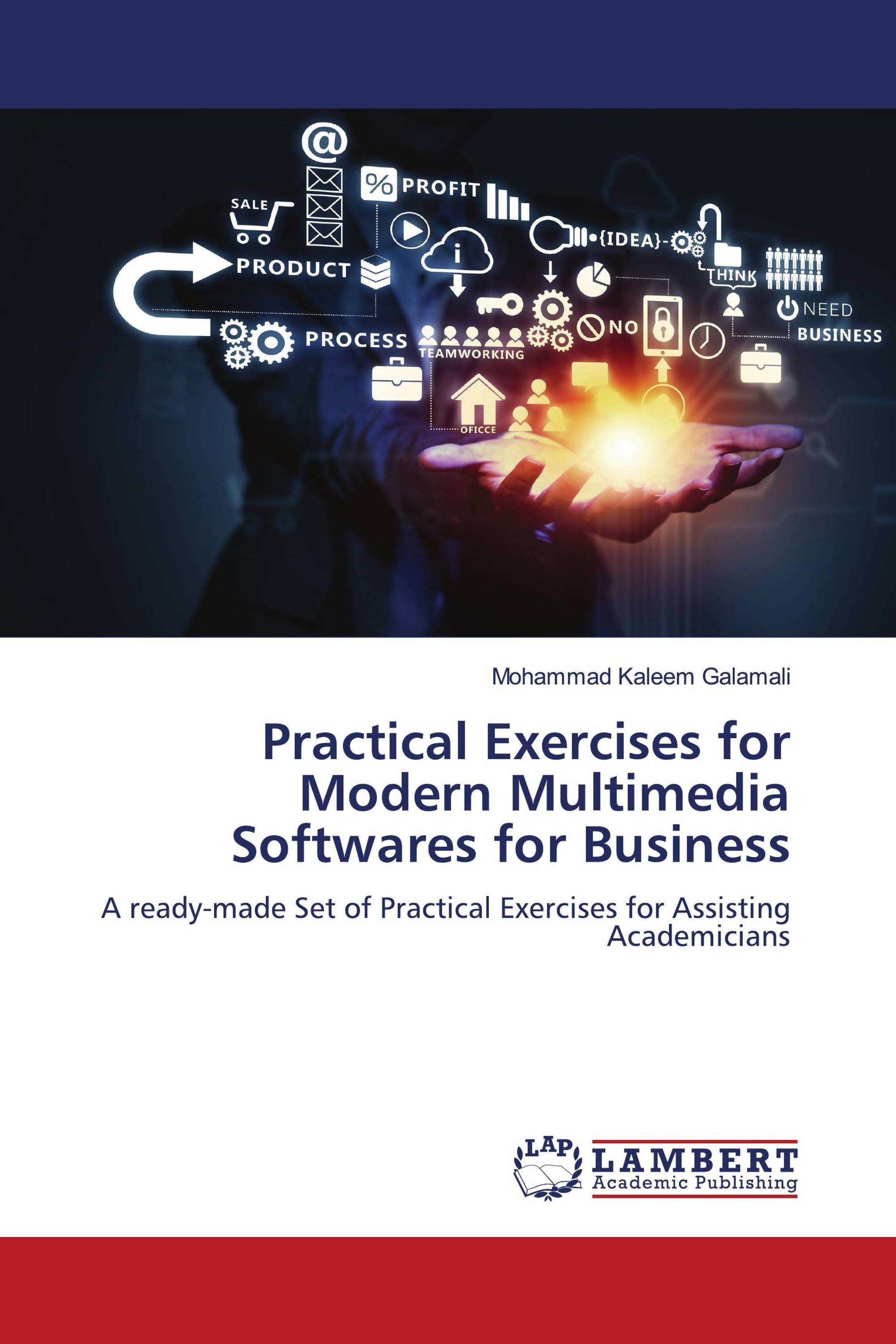 Practical Exercises for Modern Multimedia Softwares for Business