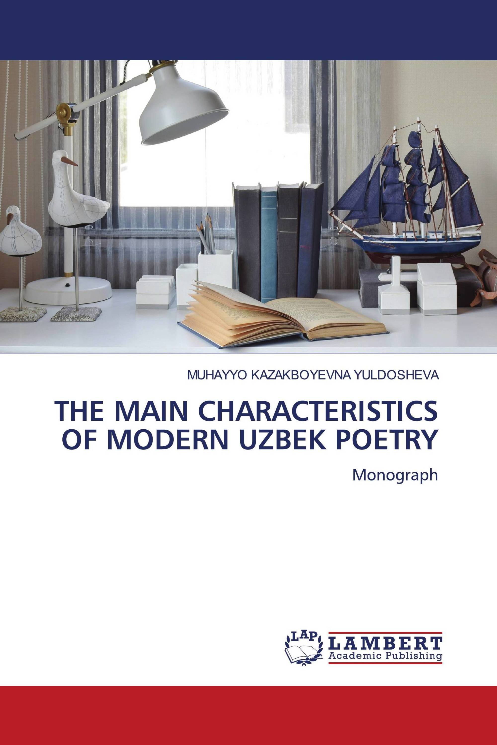 THE MAIN CHARACTERISTICS OF MODERN UZBEK POETRY