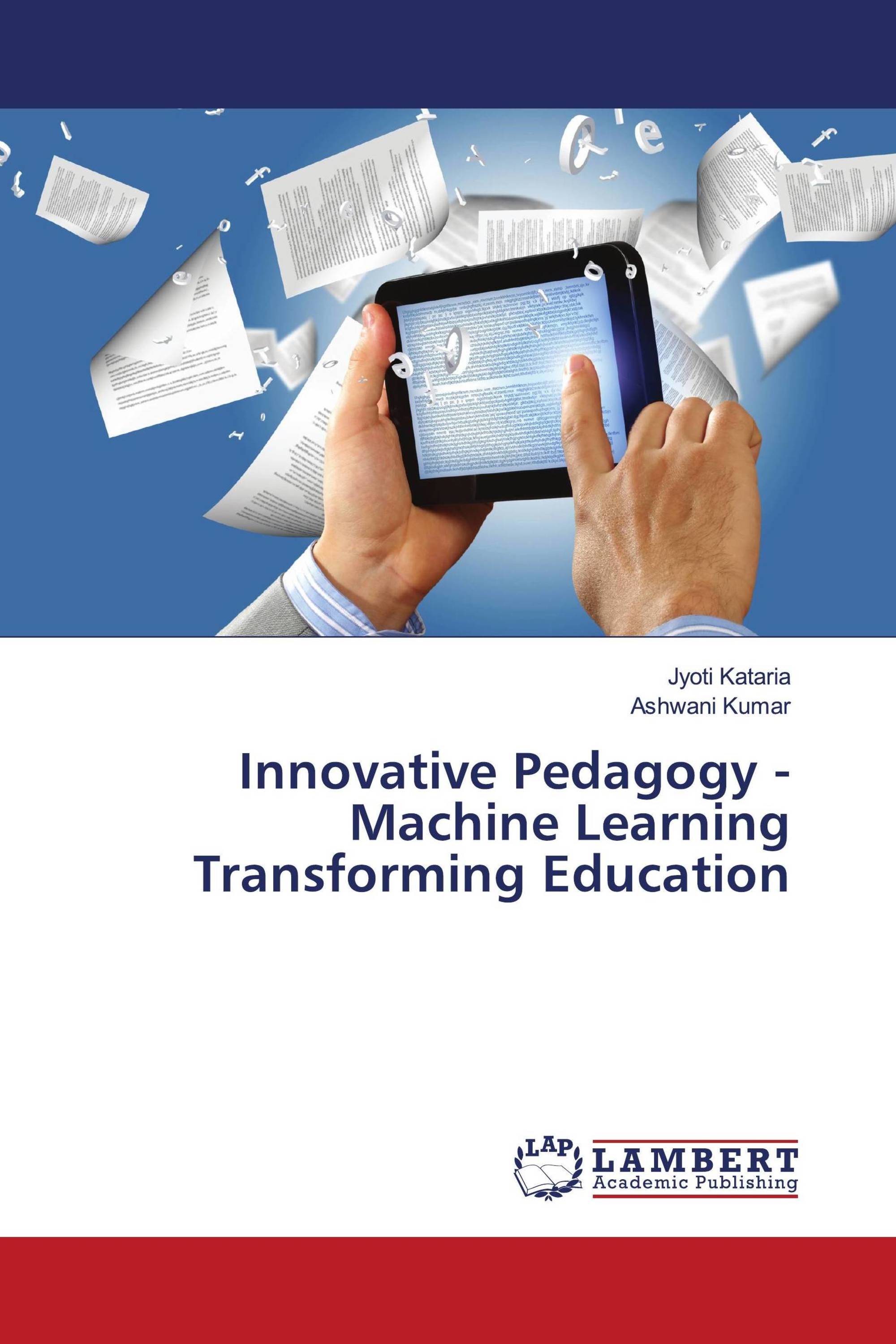 Innovative Pedagogy - Machine Learning Transforming Education