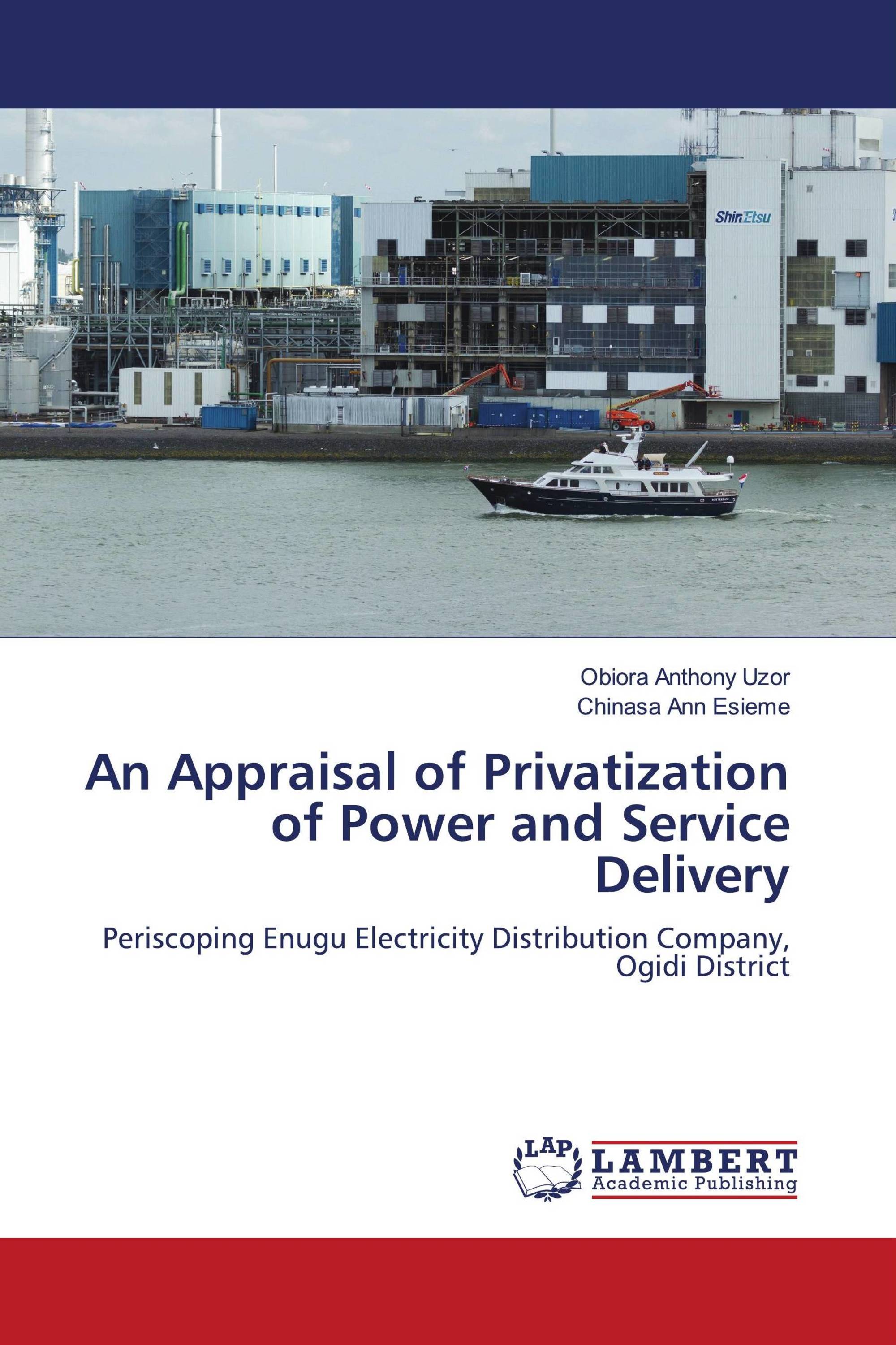 An Appraisal of Privatization of Power and Service Delivery