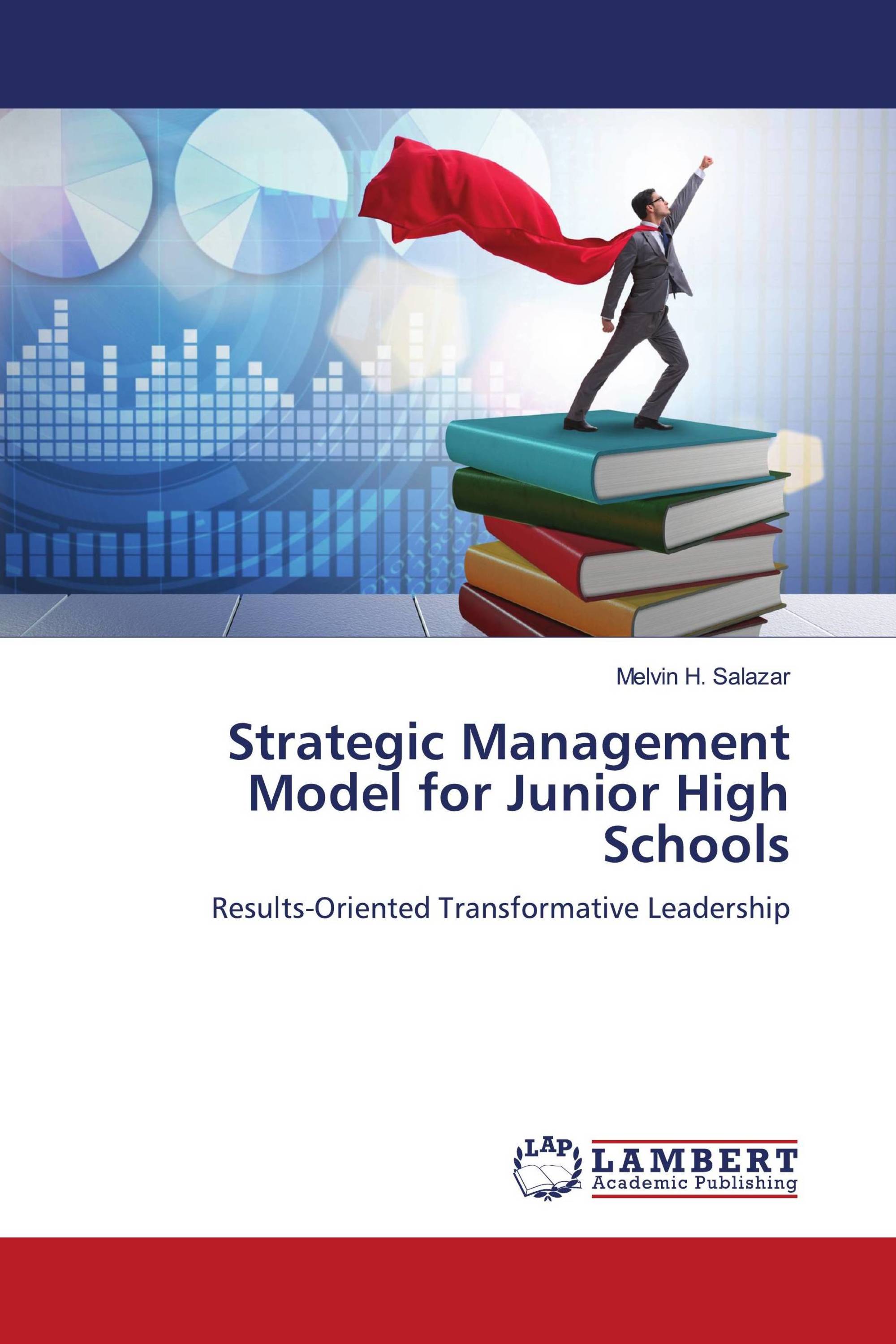 Strategic Management Model for Junior High Schools / 9786207454112