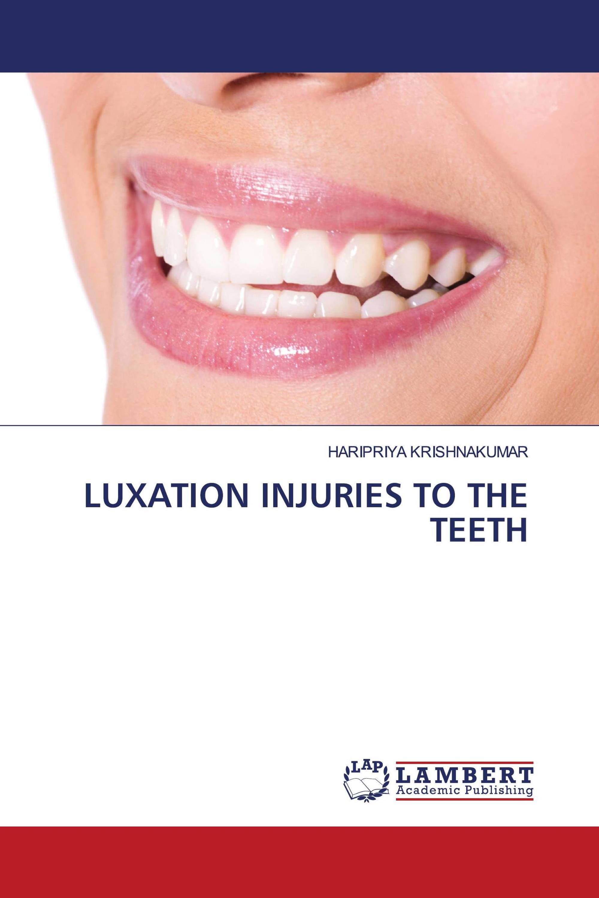 LUXATION INJURIES TO THE TEETH