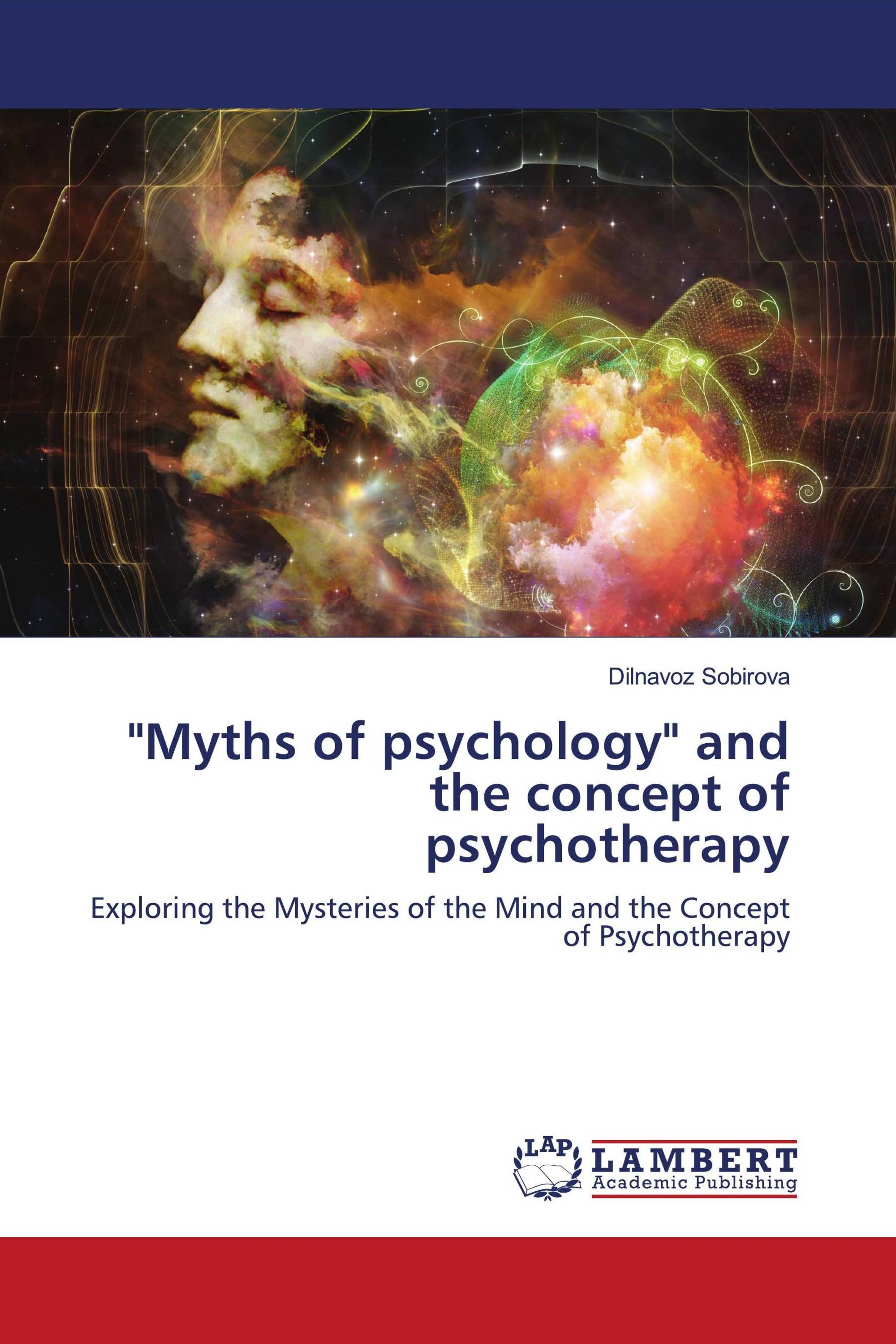 "Myths of psychology" and the concept of psychotherapy