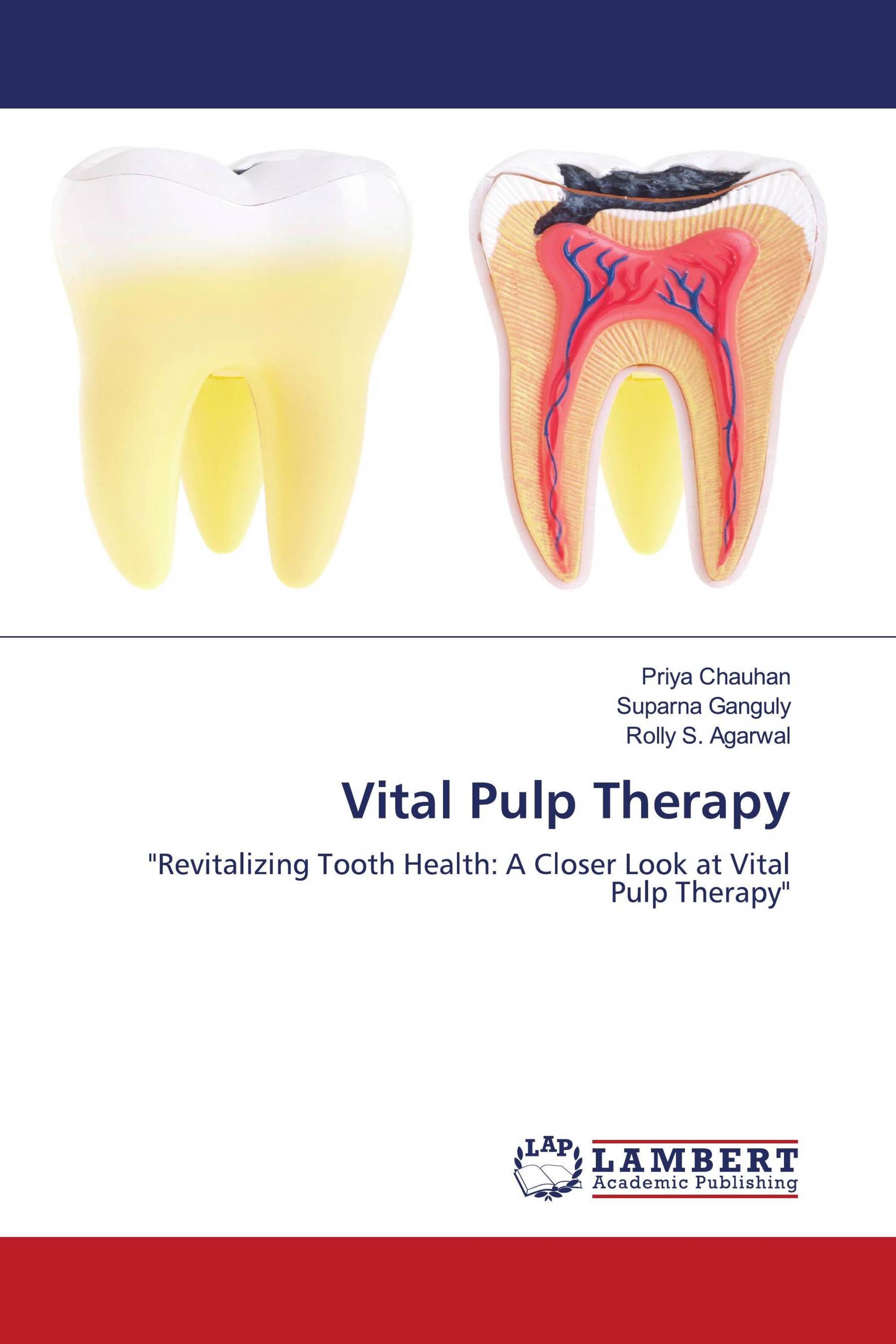 Vital Pulp Therapy / 978-620-7-45766-3 / 9786207457663 / 6207457668