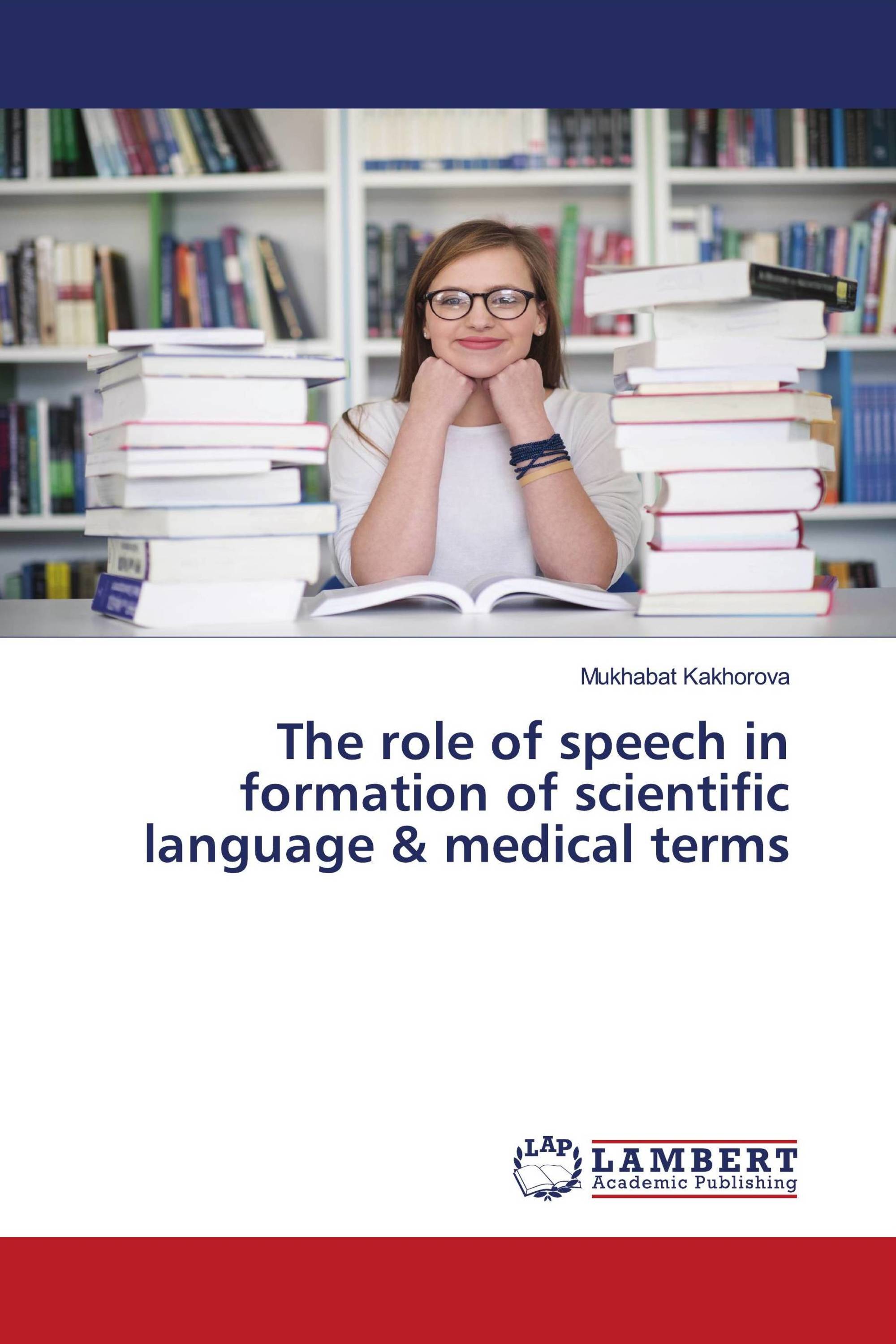 The role of speech in formation of scientific language & medical terms