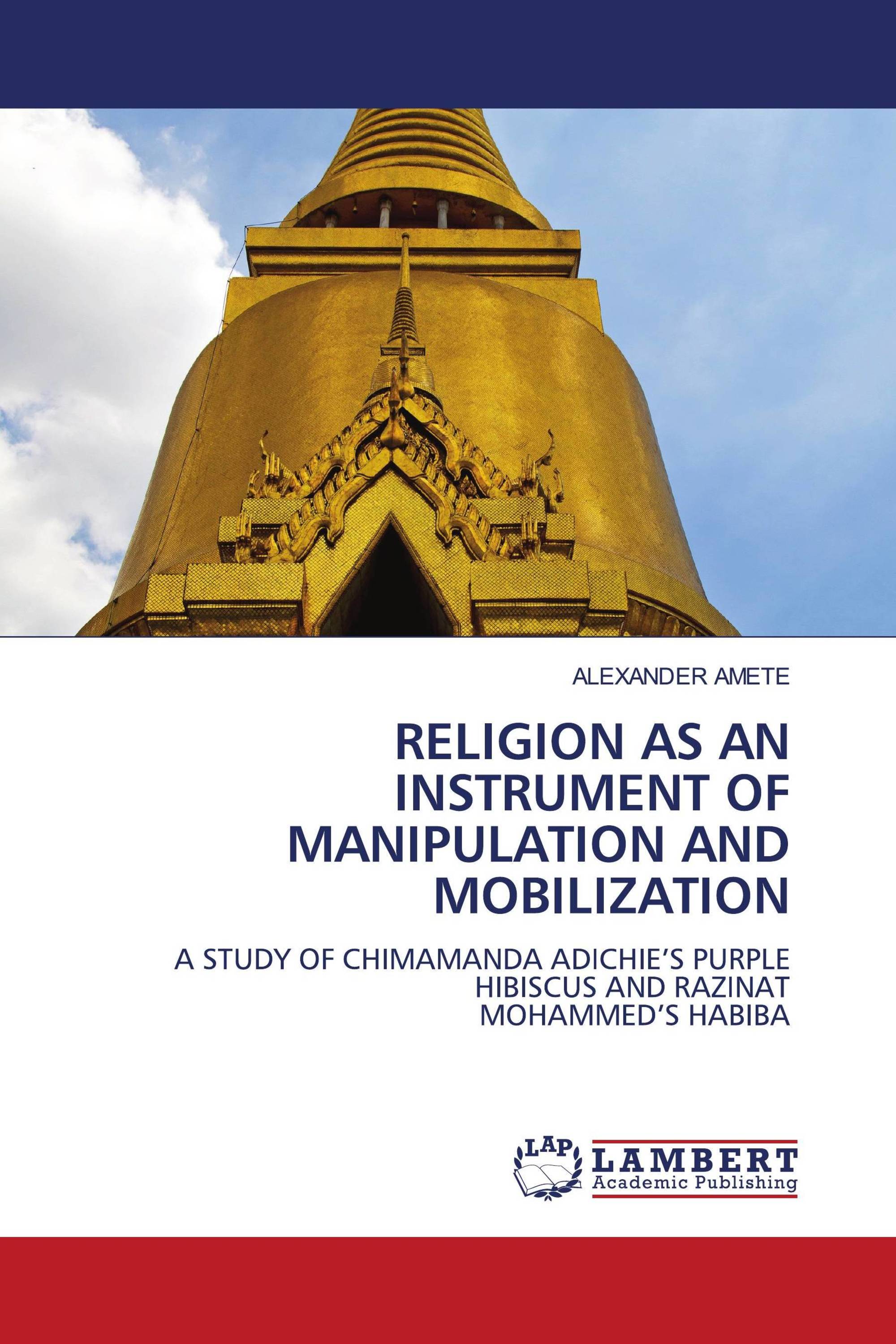 RELIGION AS AN INSTRUMENT OF MANIPULATION AND MOBILIZATION