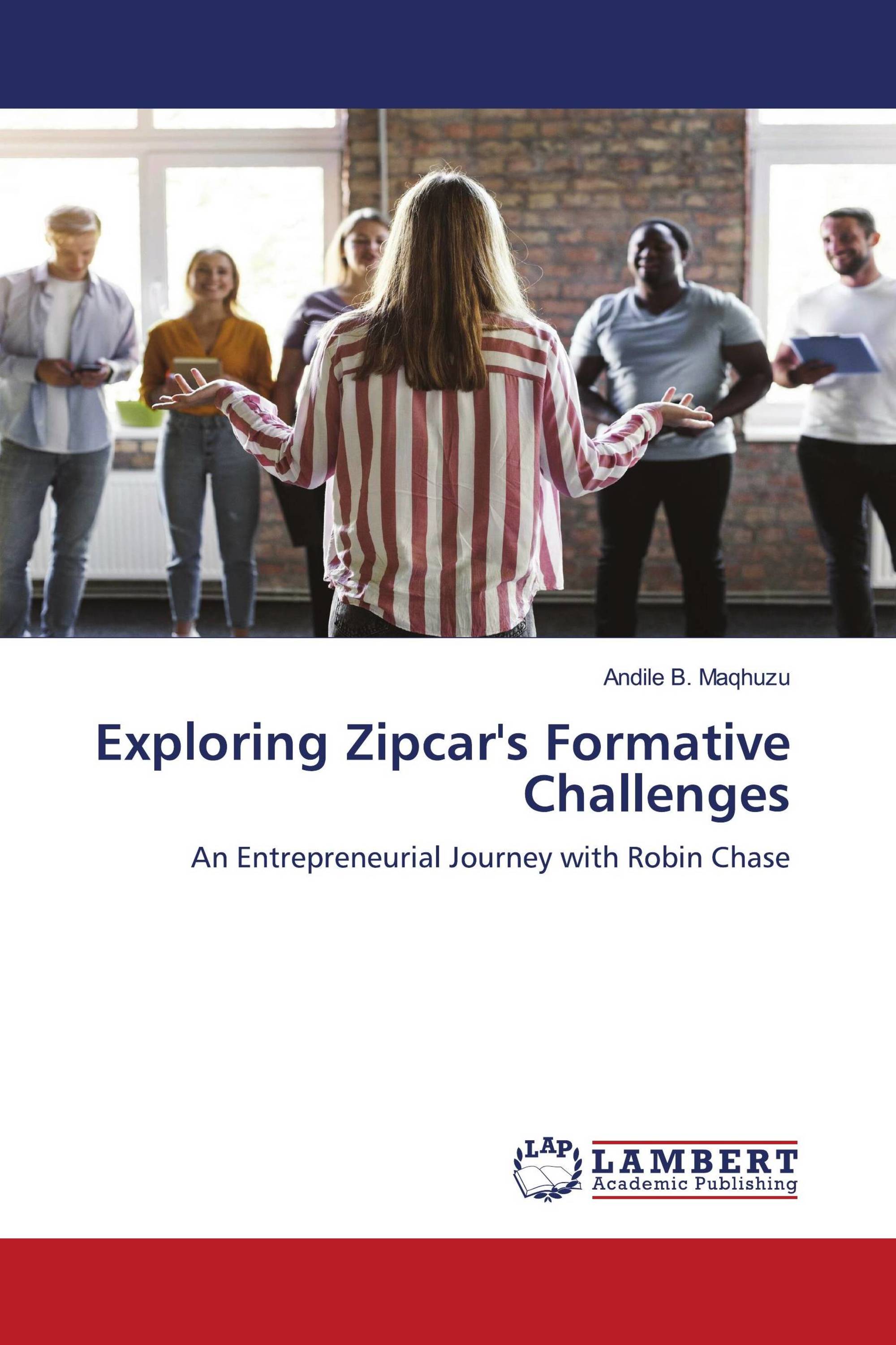 Exploring Zipcar's Formative Challenges