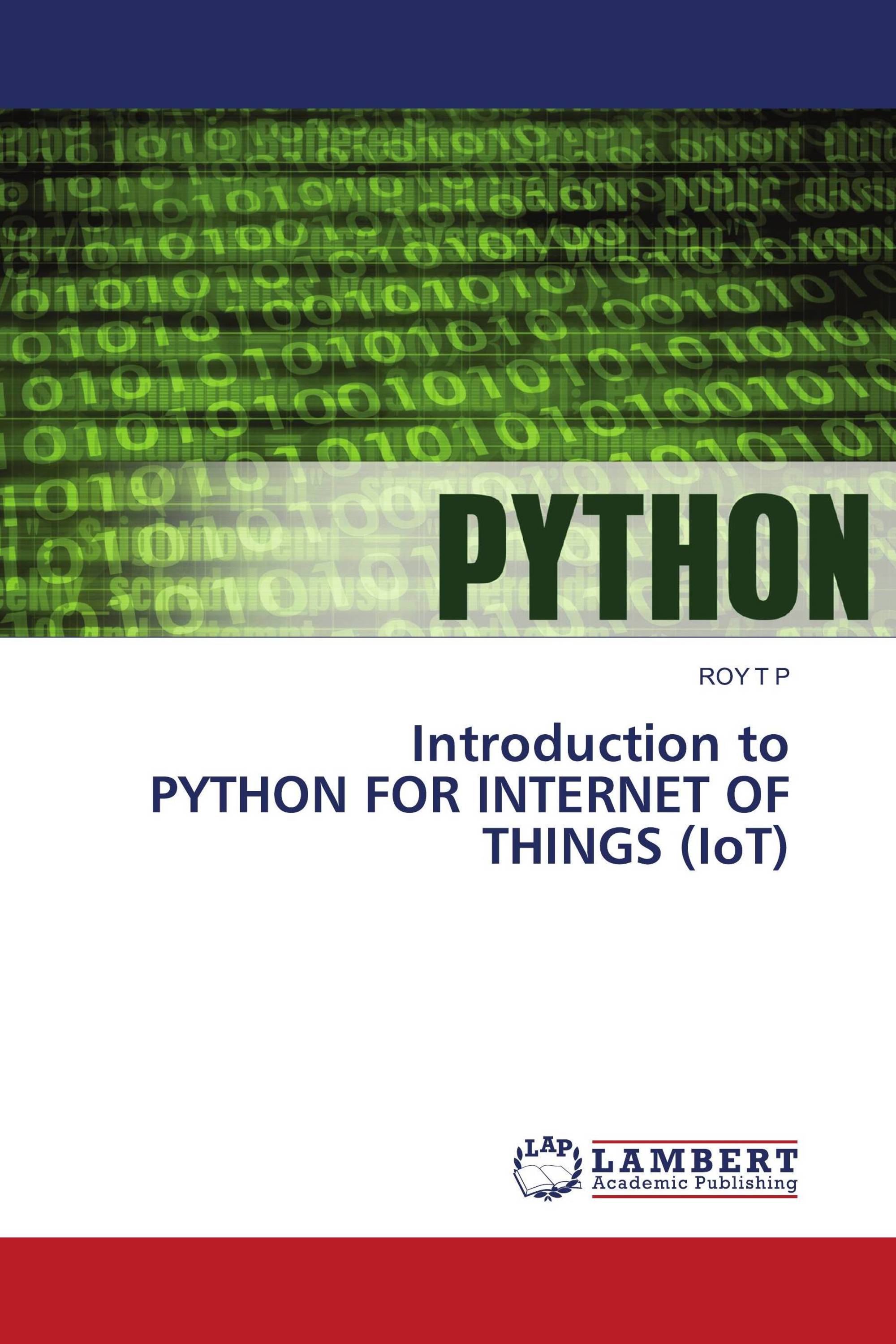 Introduction to PYTHON FOR INTERNET OF THINGS (IoT)