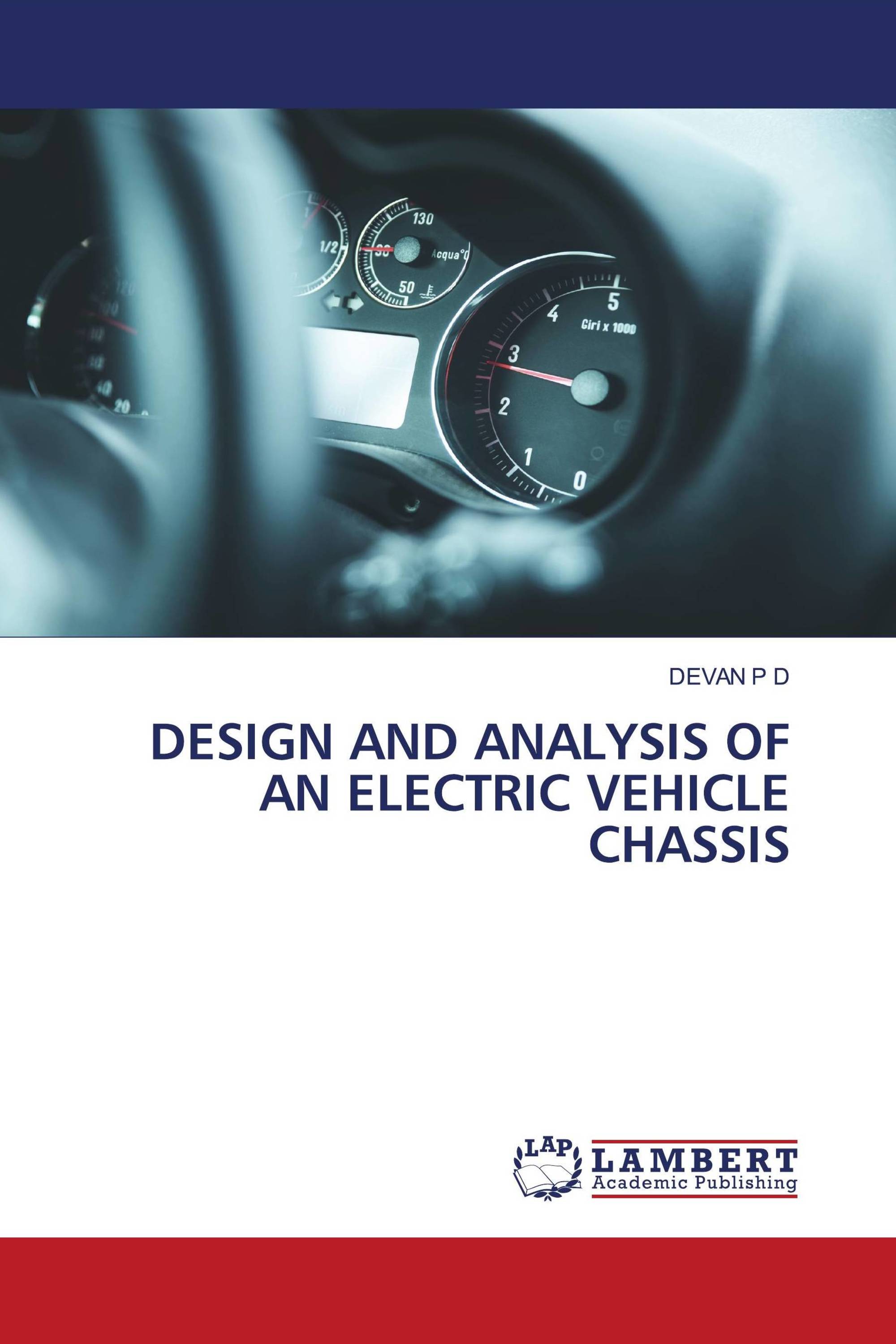 DESIGN AND ANALYSIS OF AN ELECTRIC VEHICLE CHASSIS