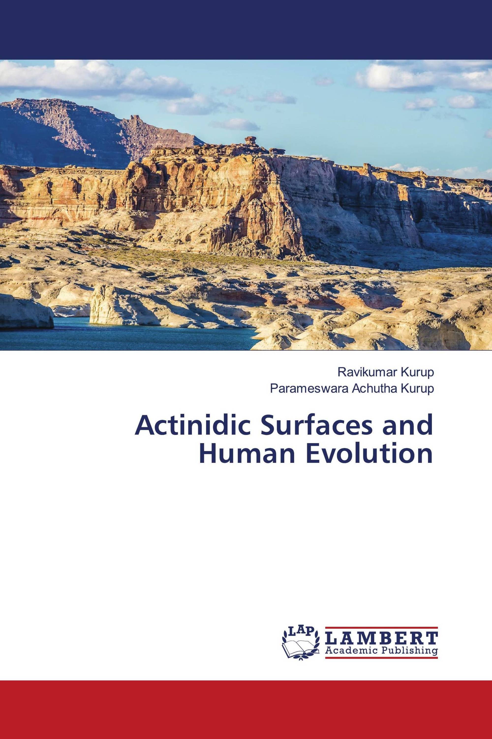 Actinidic Surfaces and Human Evolution