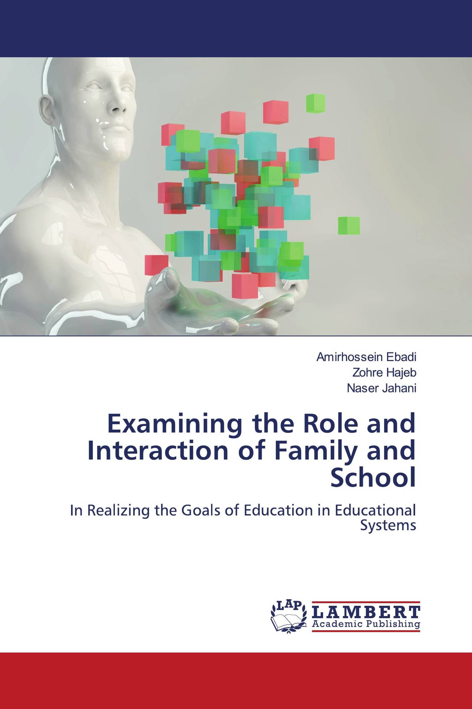 Examining the Role and Interaction of Family and School