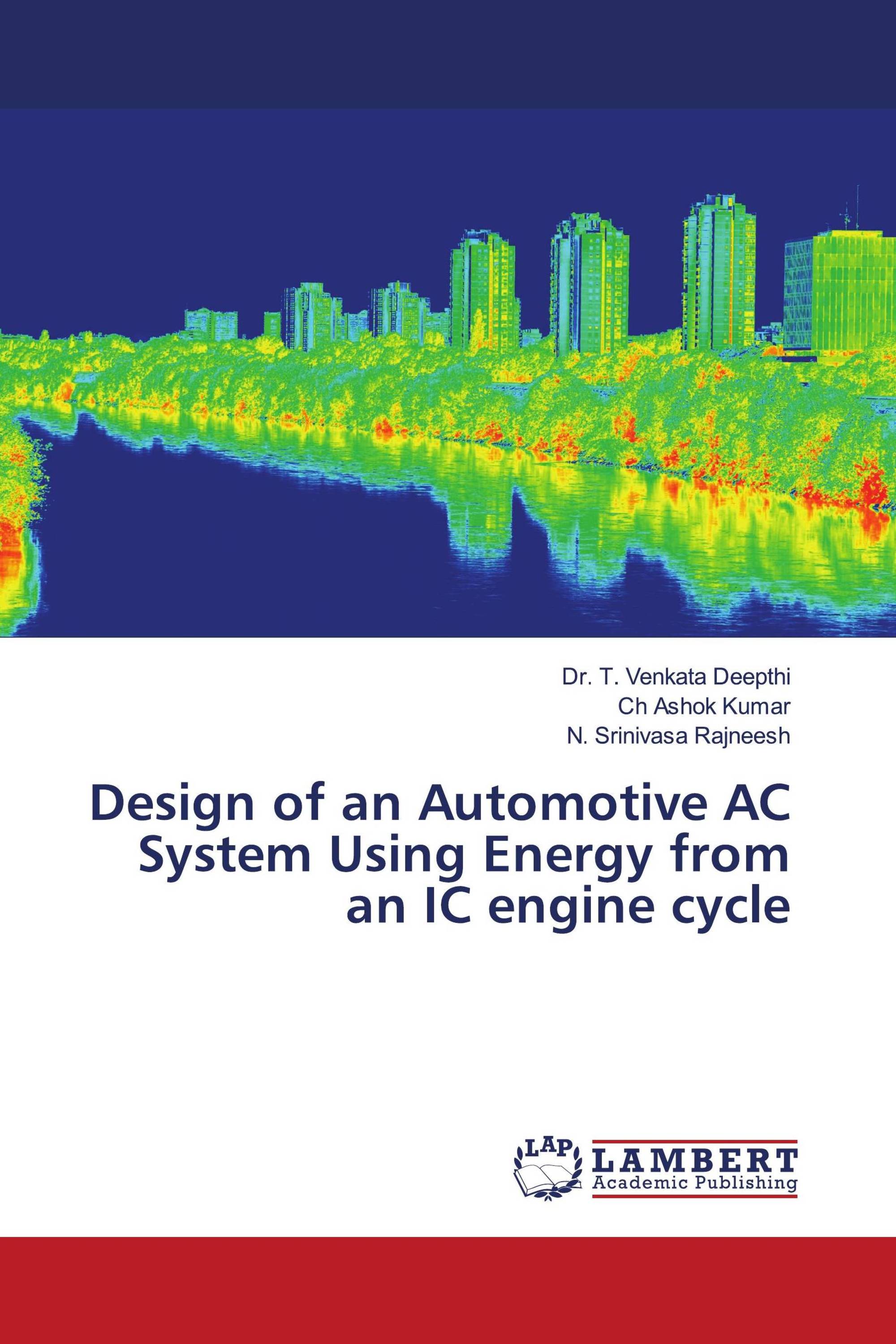 Design of an Automotive AC System Using Energy from an IC engine cycle