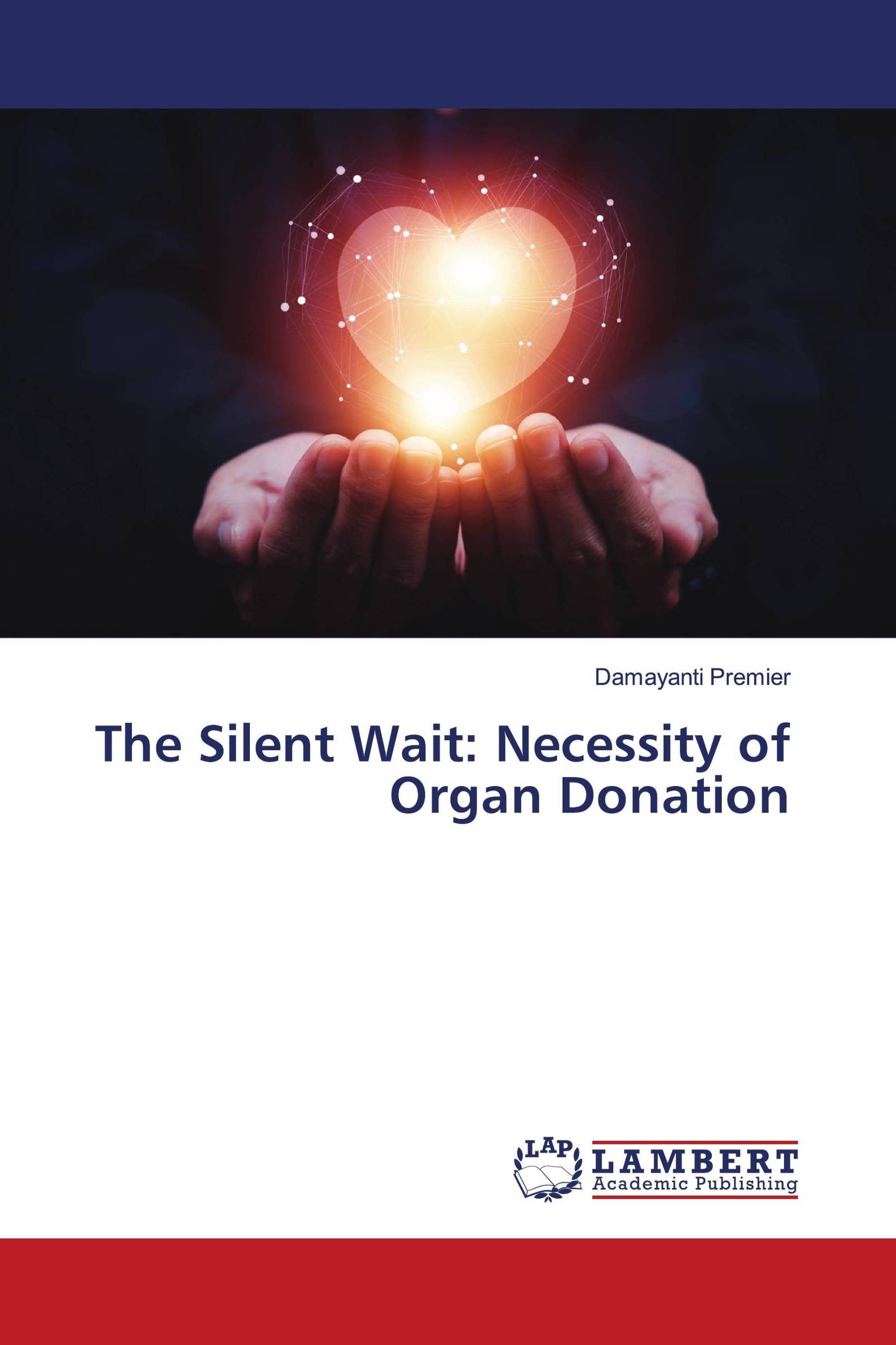 The Silent Wait: Necessity of Organ Donation