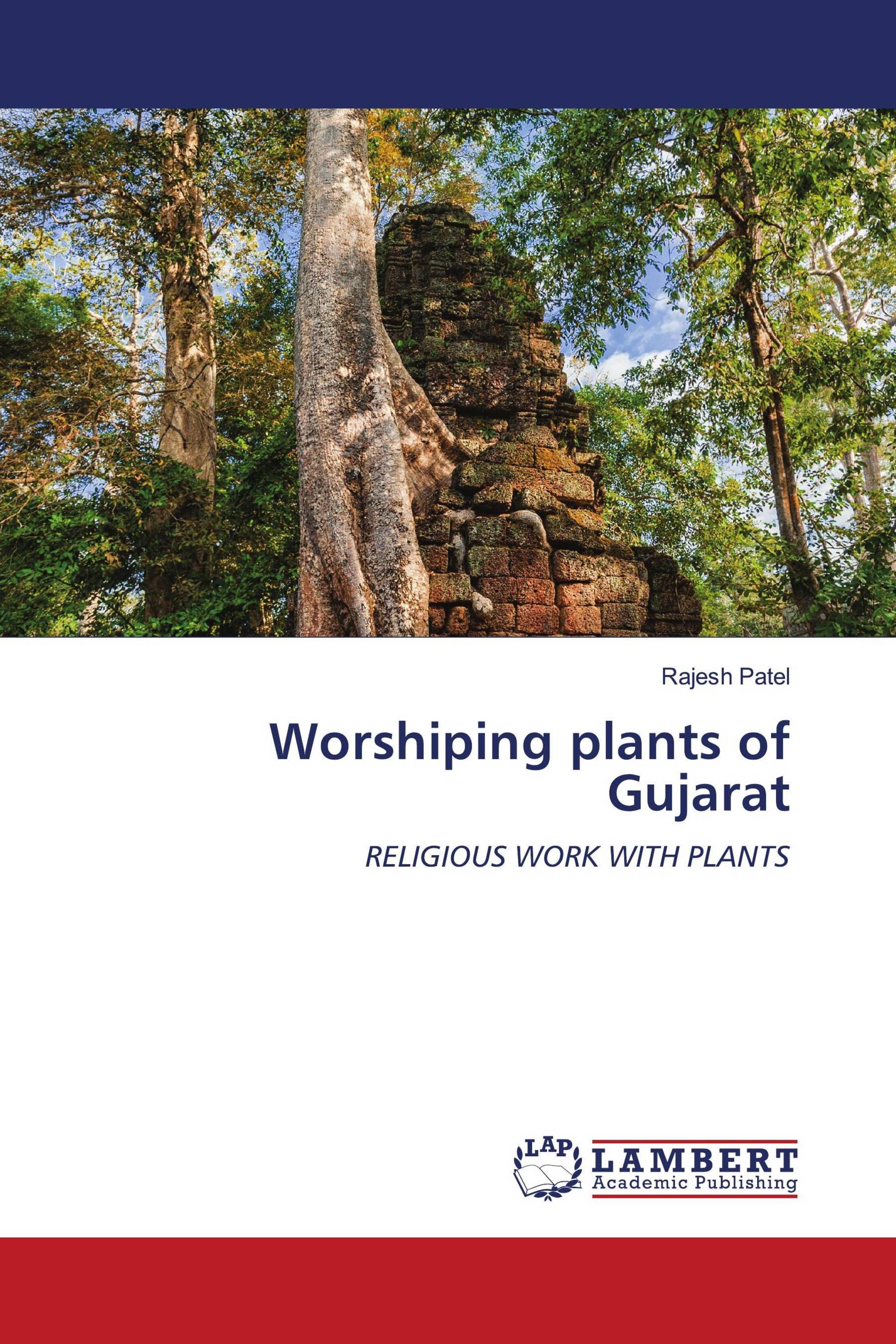 Worshiping plants of Gujarat / 978-620-7-46583-5 / 9786207465835 ...