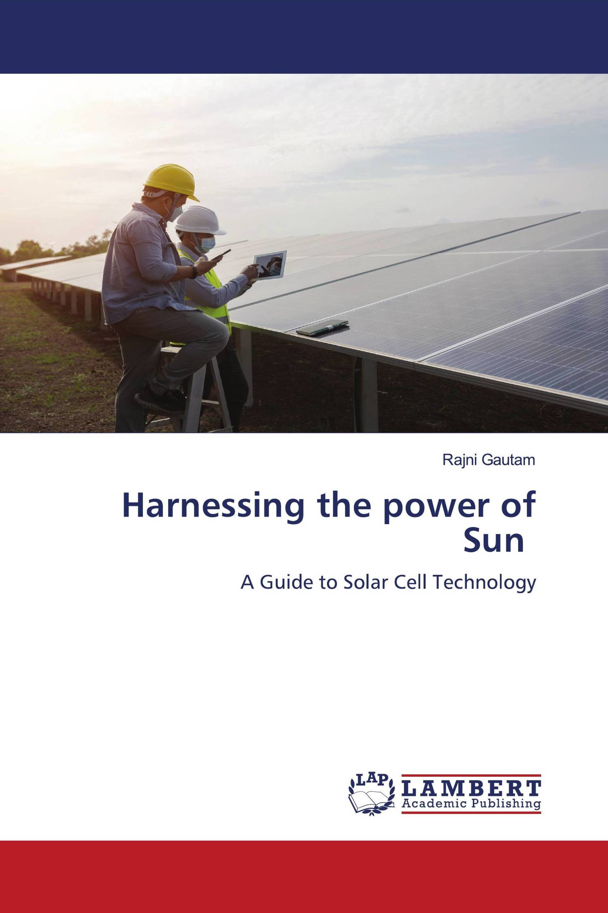 Harnessing the power of Sun / 978-620-7-46655-9 / 9786207466559 ...