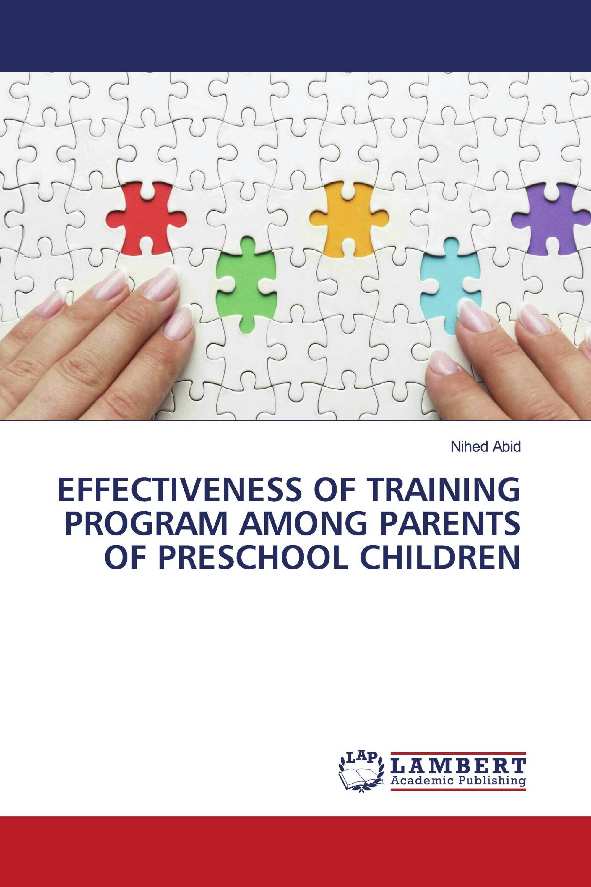 EFFECTIVENESS OF TRAINING PROGRAM AMONG PARENTS OF PRESCHOOL CHILDREN