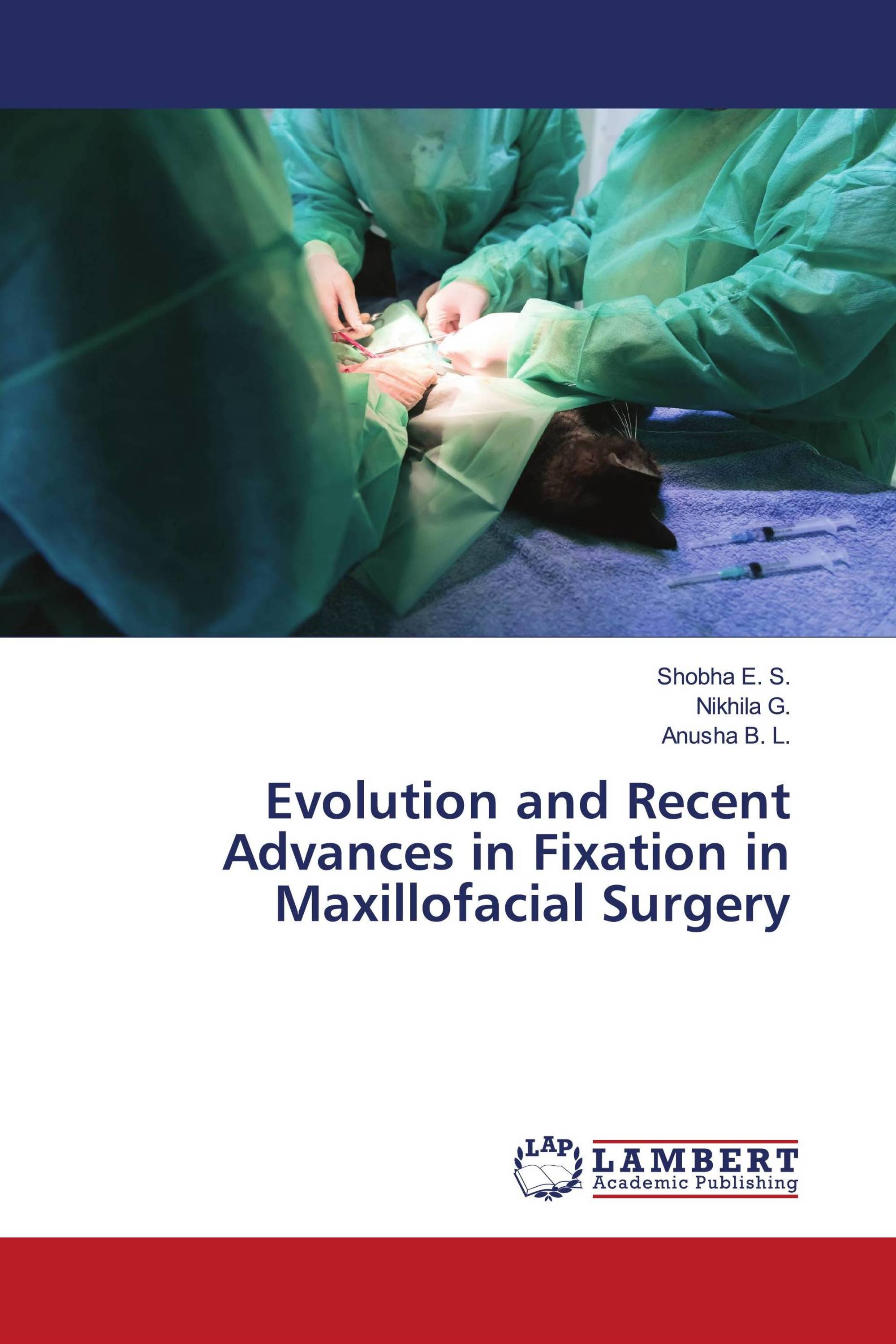 Evolution and Recent Advances in Fixation in Maxillofacial Surgery