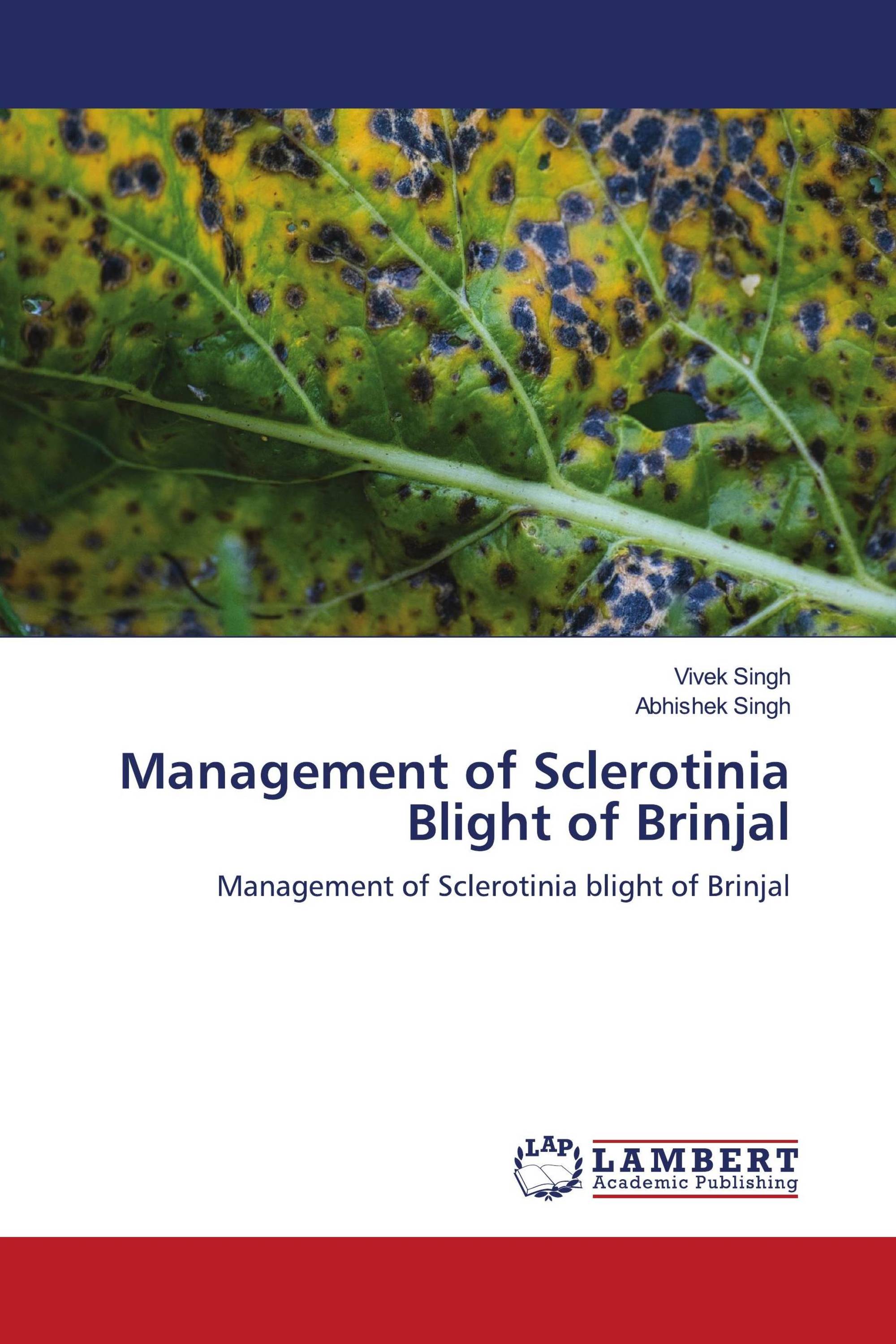 Management of Sclerotinia Blight of Brinjal