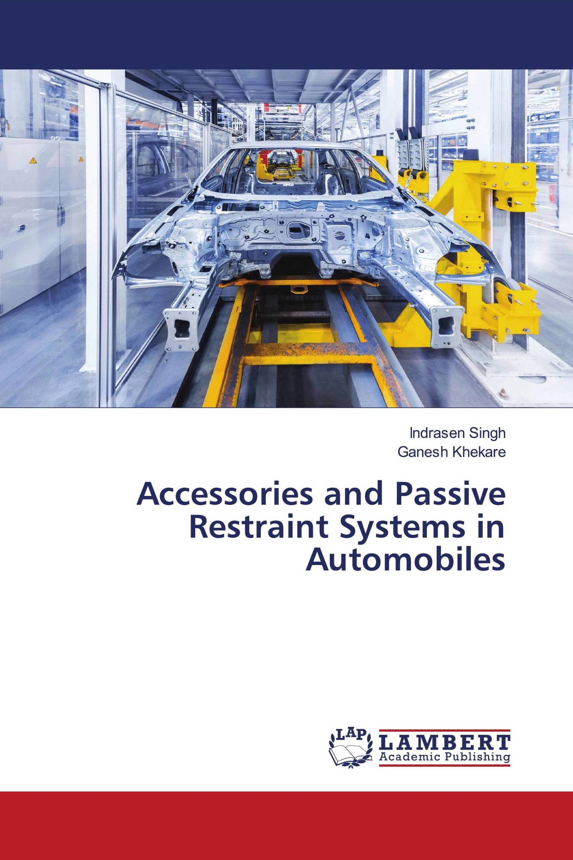 Accessories and Passive Restraint Systems in Automobiles