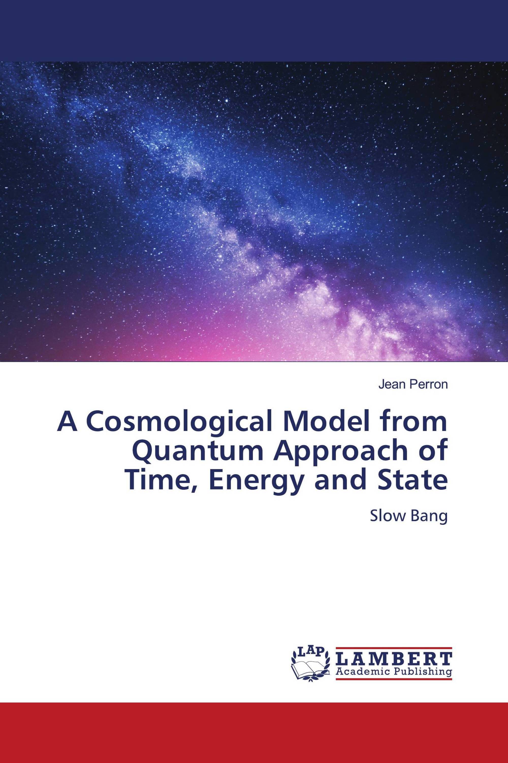 A Cosmological Model from Quantum Approach of Time, Energy and State