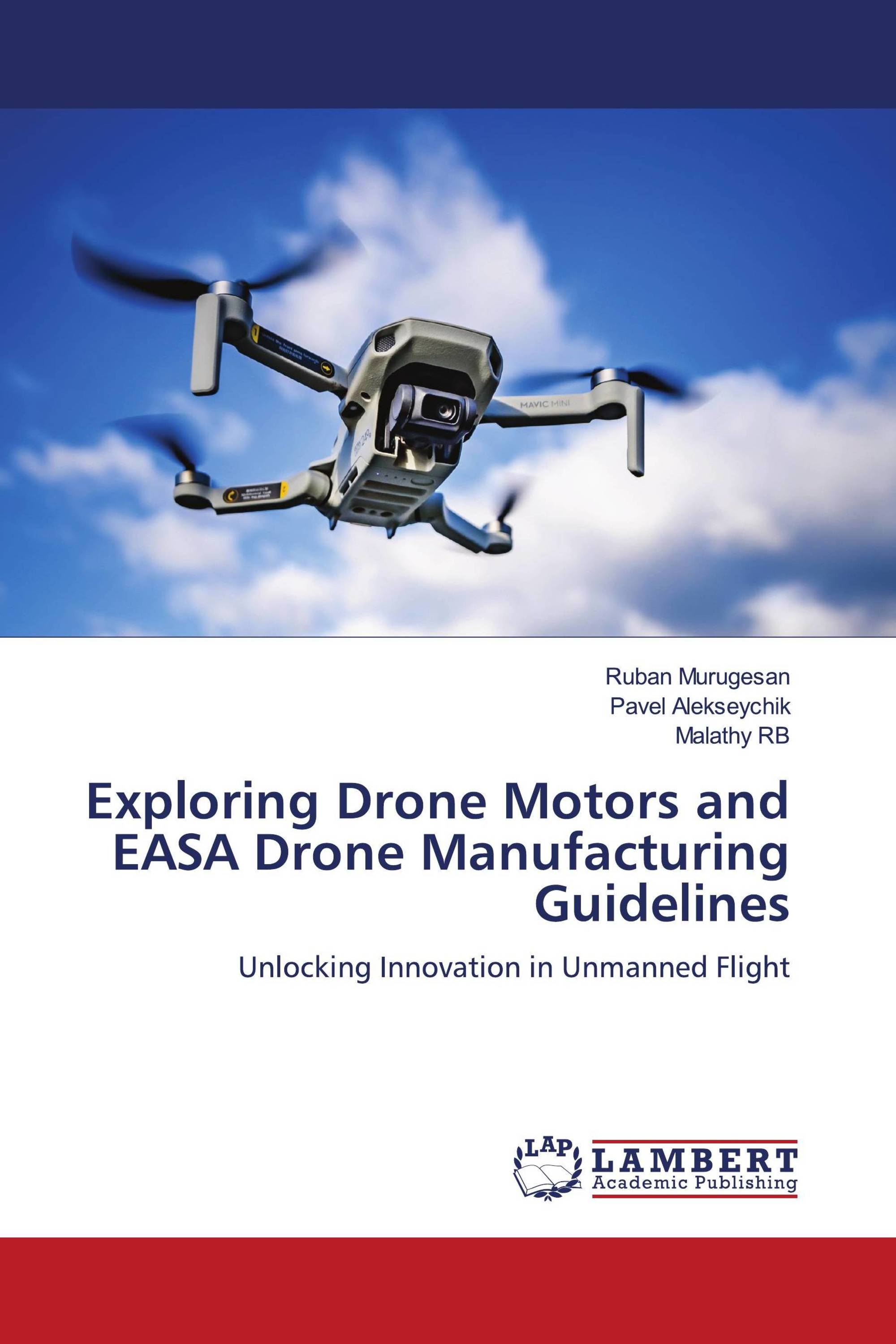 Exploring Drone Motors and EASA Drone Manufacturing Guidelines