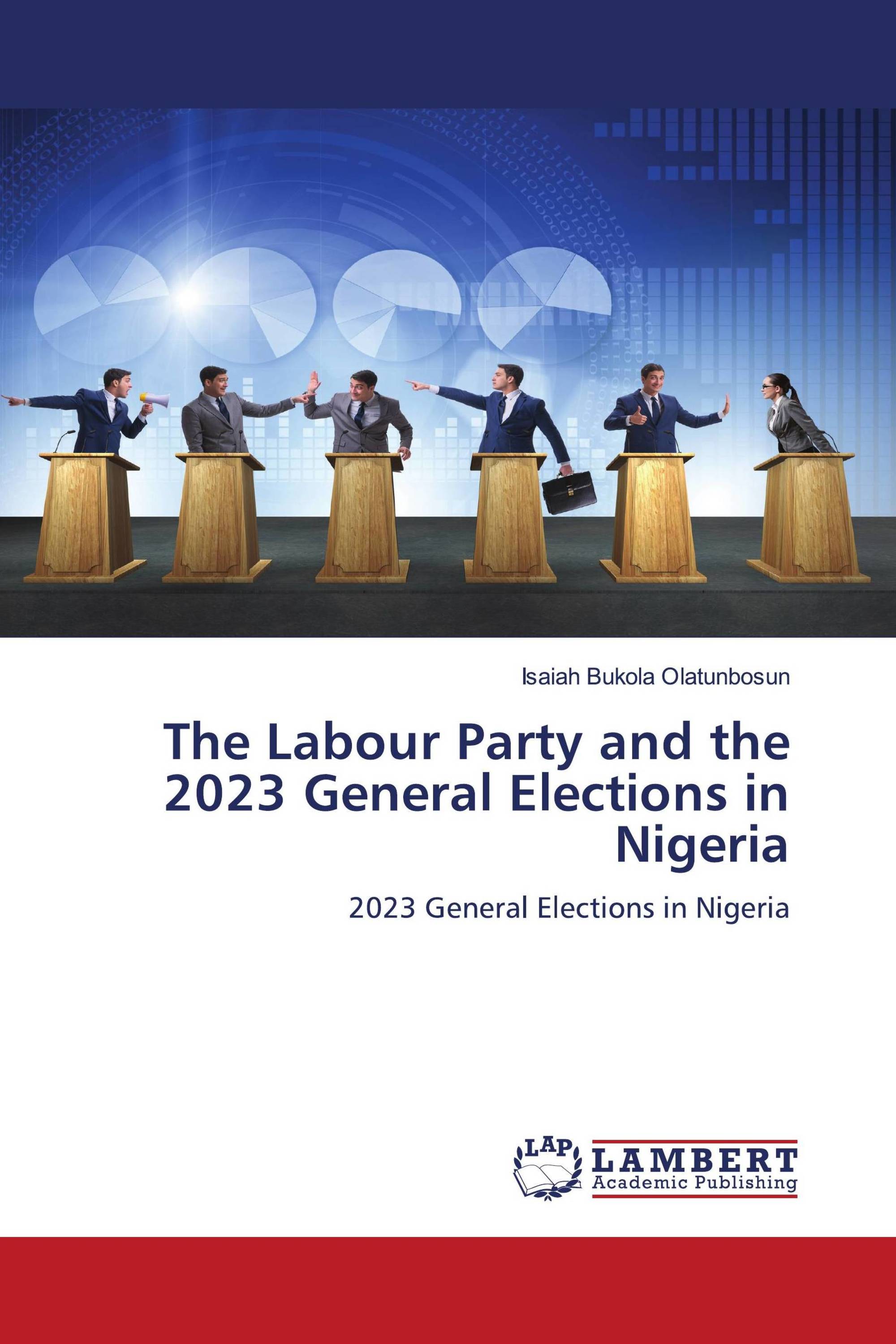 The Labour Party and the 2023 General Elections in Nigeria