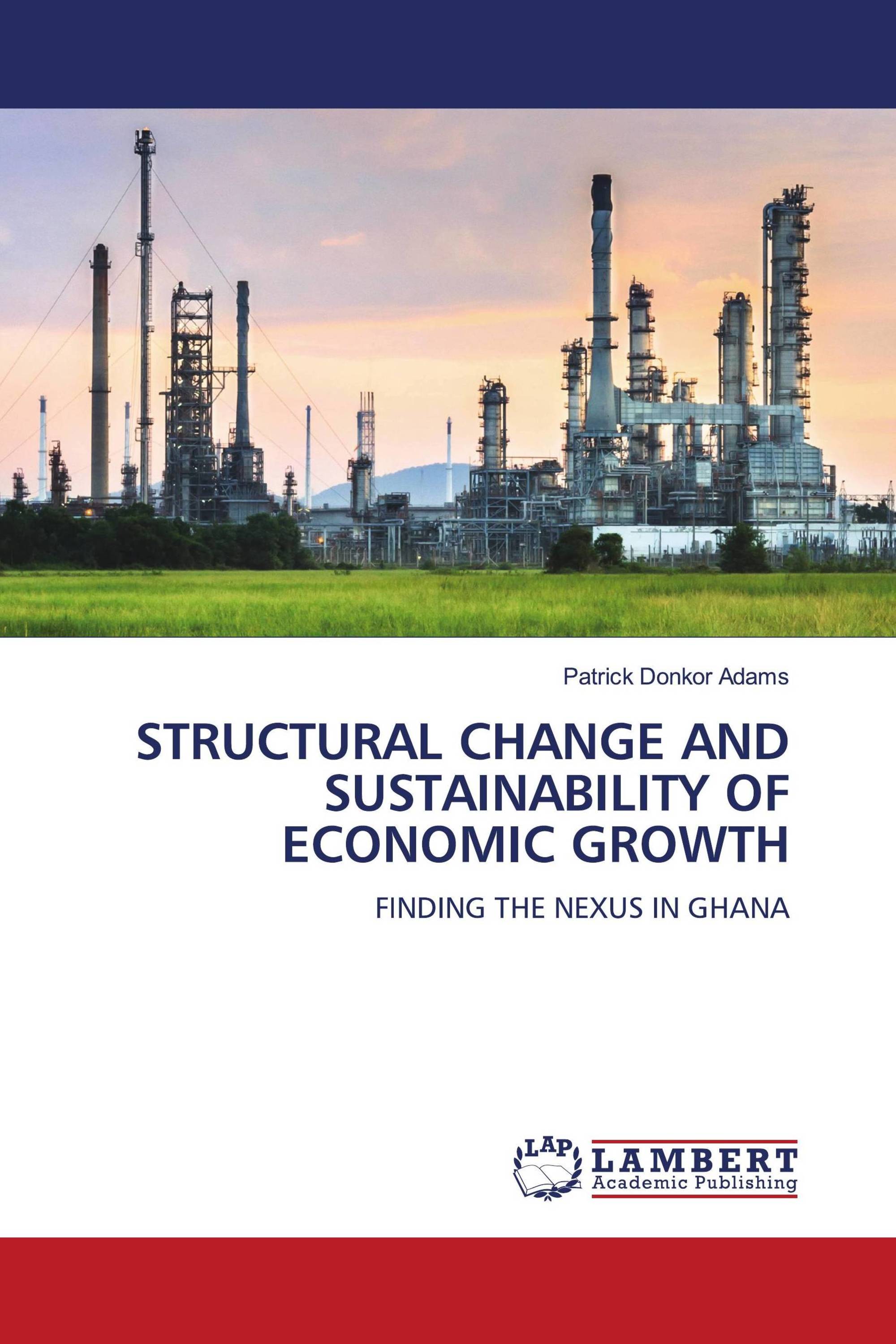 STRUCTURAL CHANGE AND SUSTAINABILITY OF ECONOMIC GROWTH