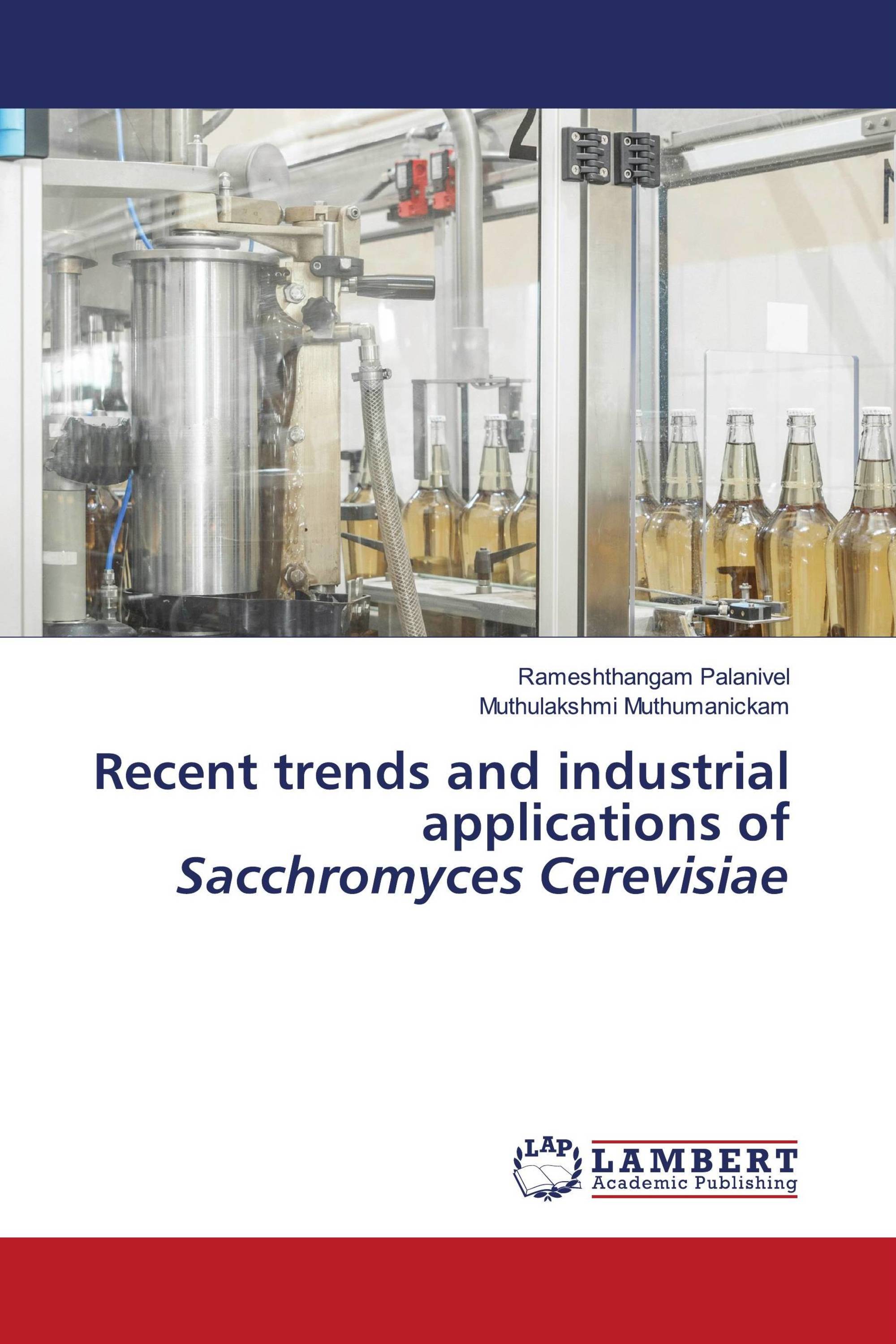 Recent trends and industrial applications of Sacchromyces Cerevisiae