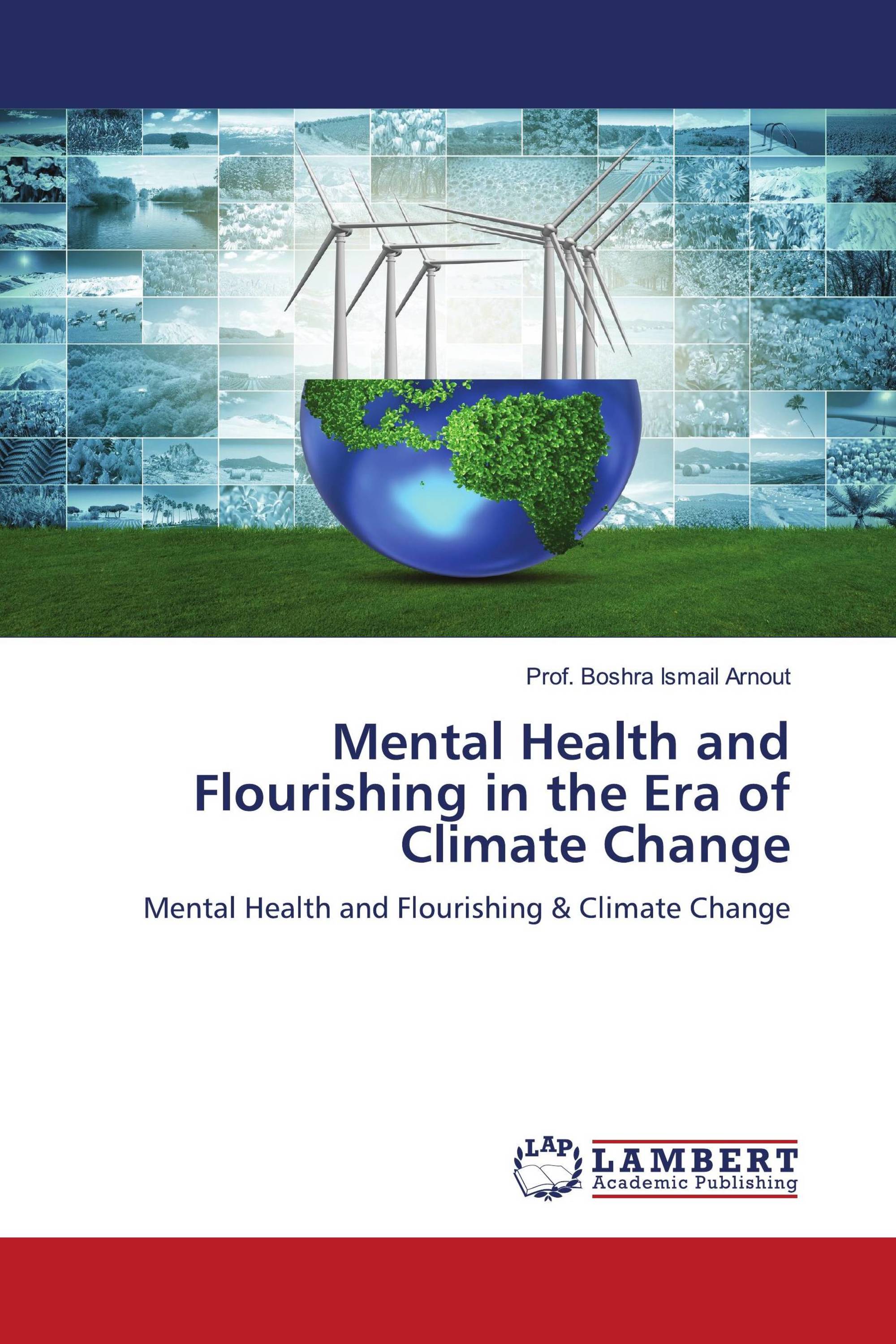 Mental Health and Flourishing in the Era of Climate Change