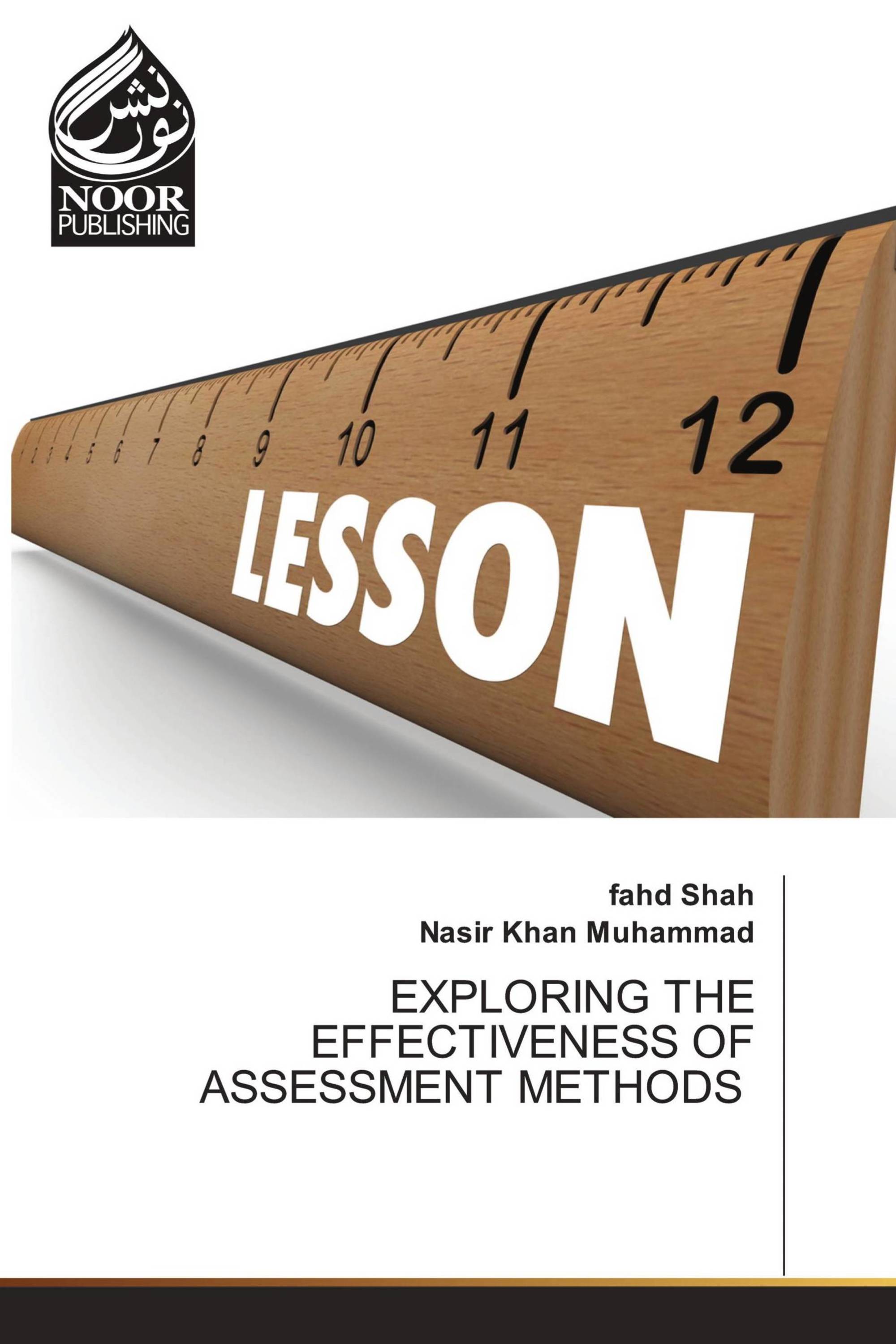 EXPLORING THE EFFECTIVENESS OF ASSESSMENT METHODS