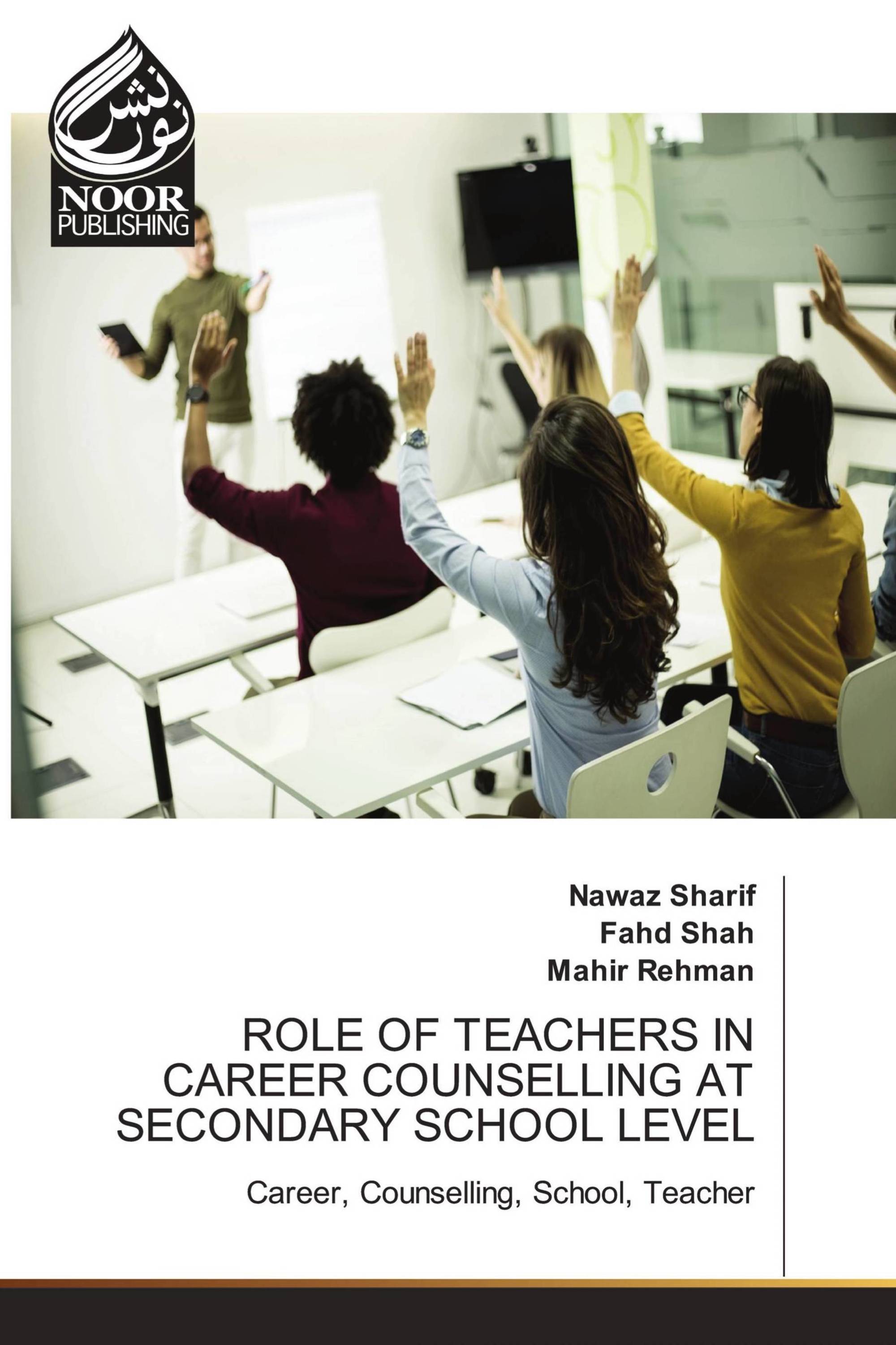 ROLE OF TEACHERS IN CAREER COUNSELLING AT SECONDARY SCHOOL LEVEL