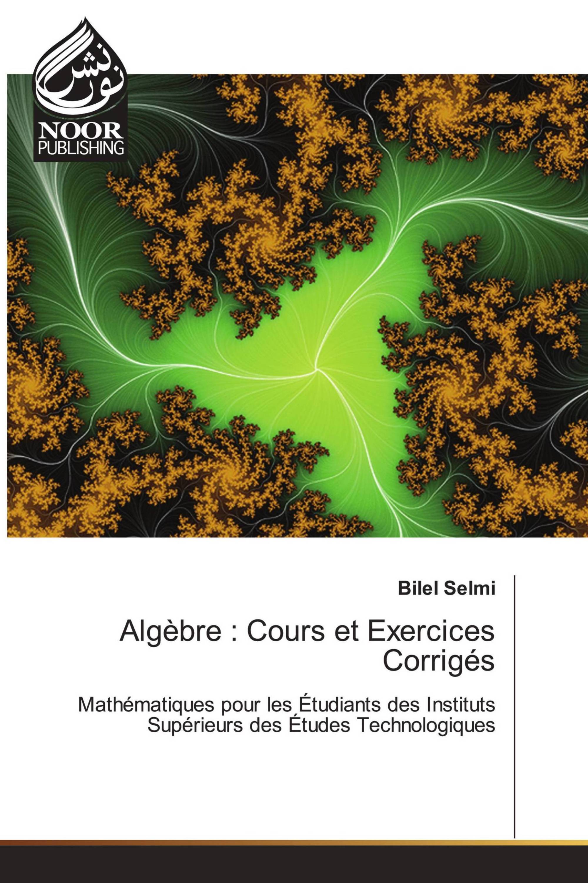 Algèbre : Cours et Exercices Corrigés