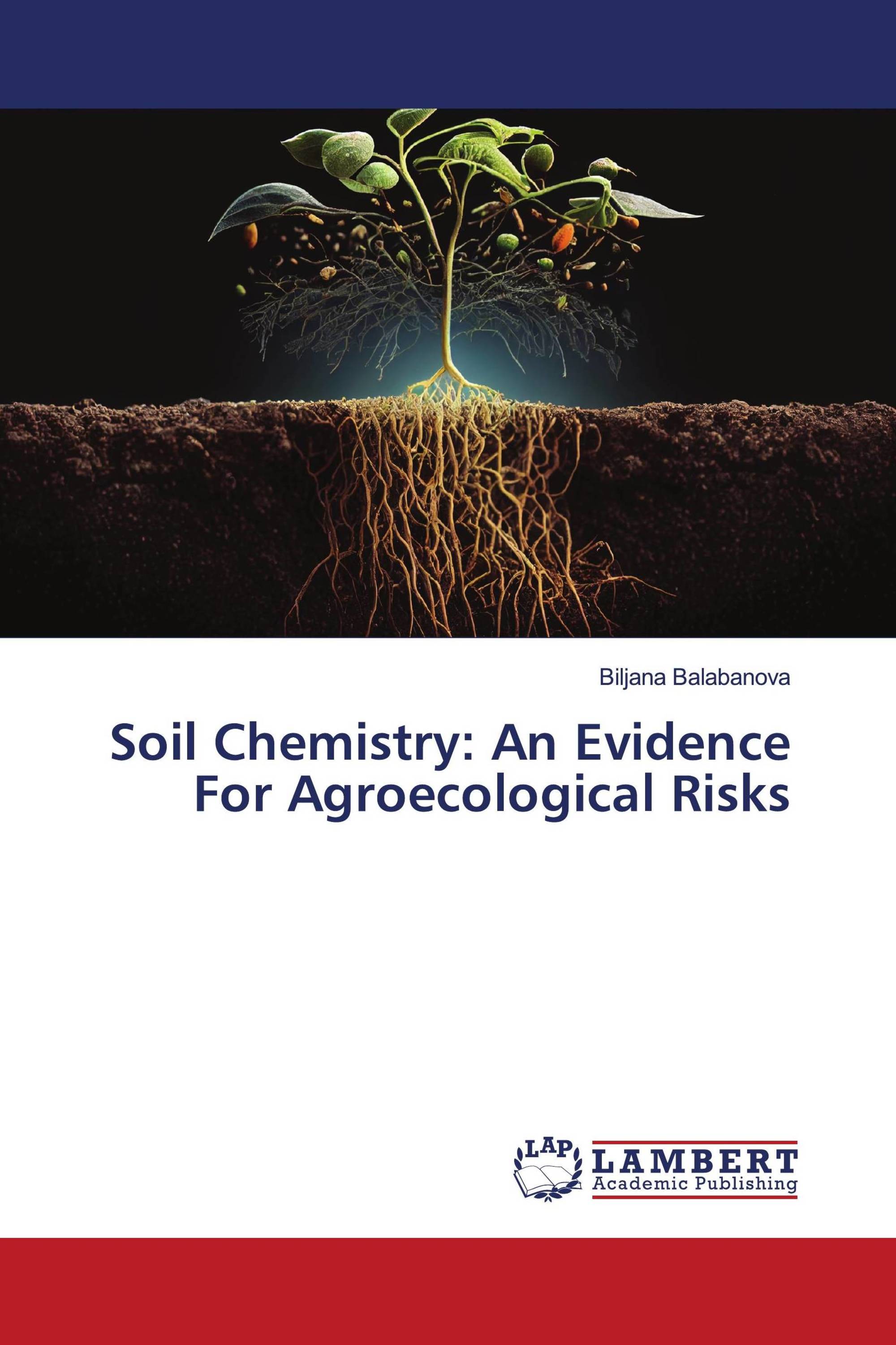 Soil Chemistry: An Evidence For Agroecological Risks