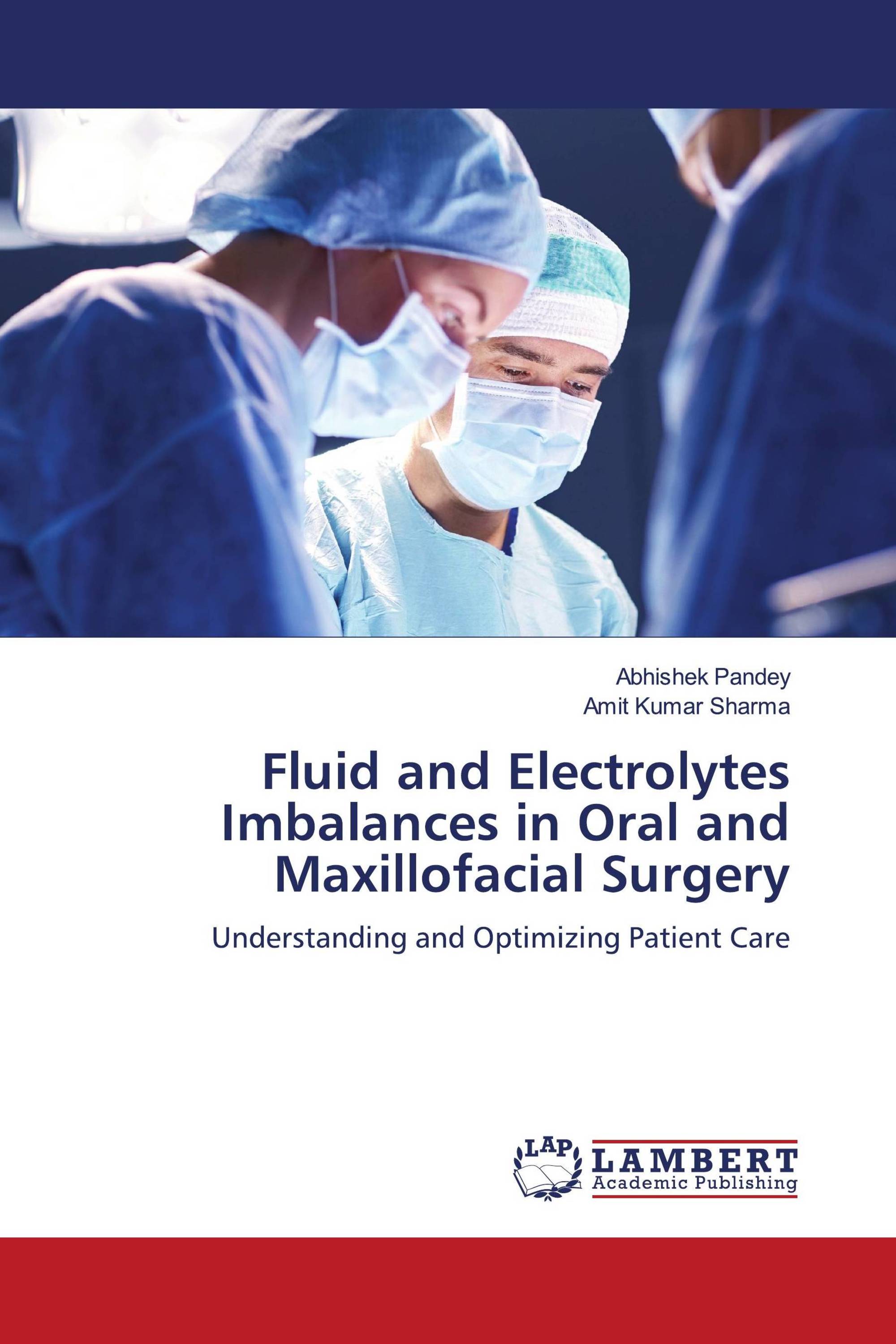 Fluid and Electrolytes Imbalances in Oral and Maxillofacial Surgery